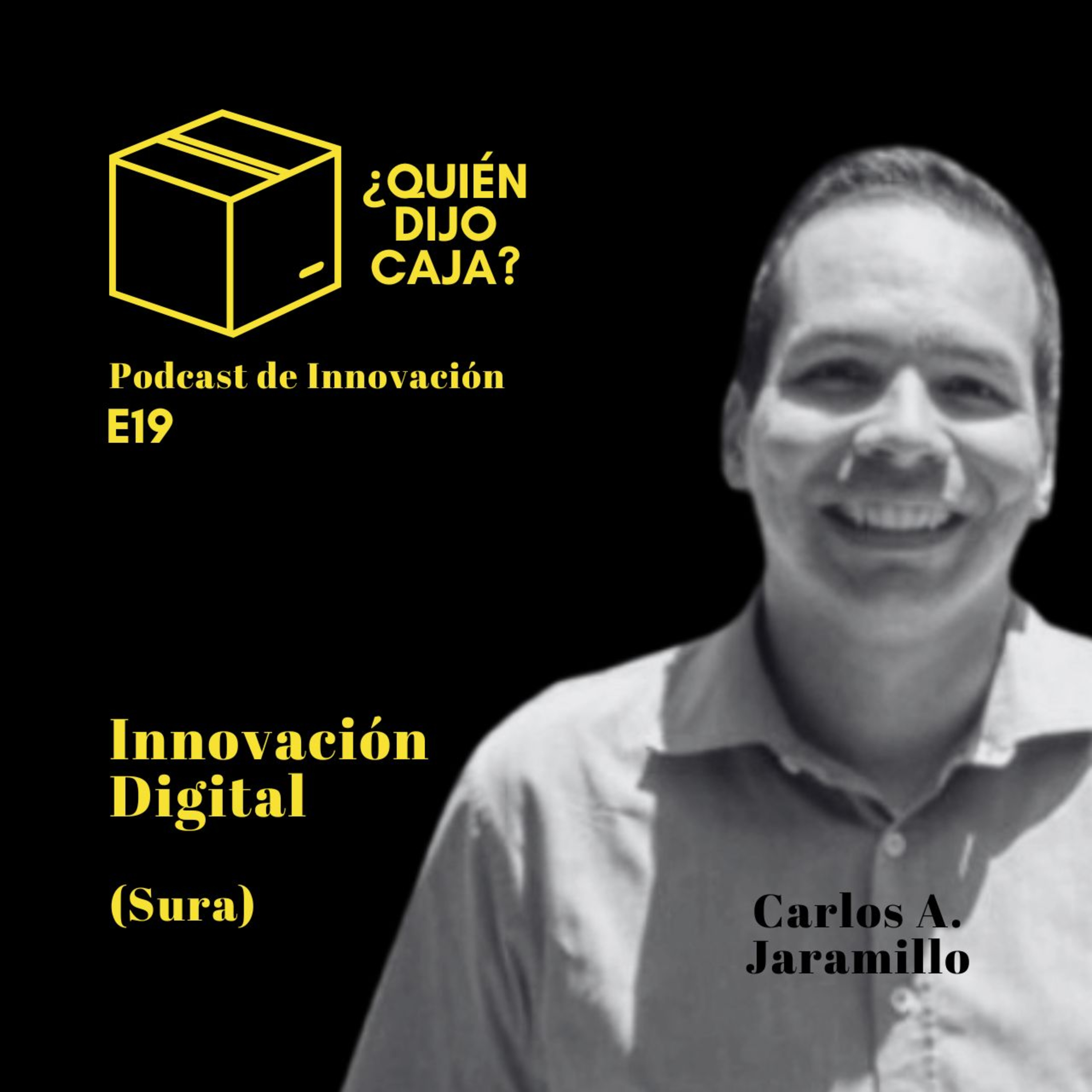 ¿Quién Dijo Caja? Podcast de Innovación