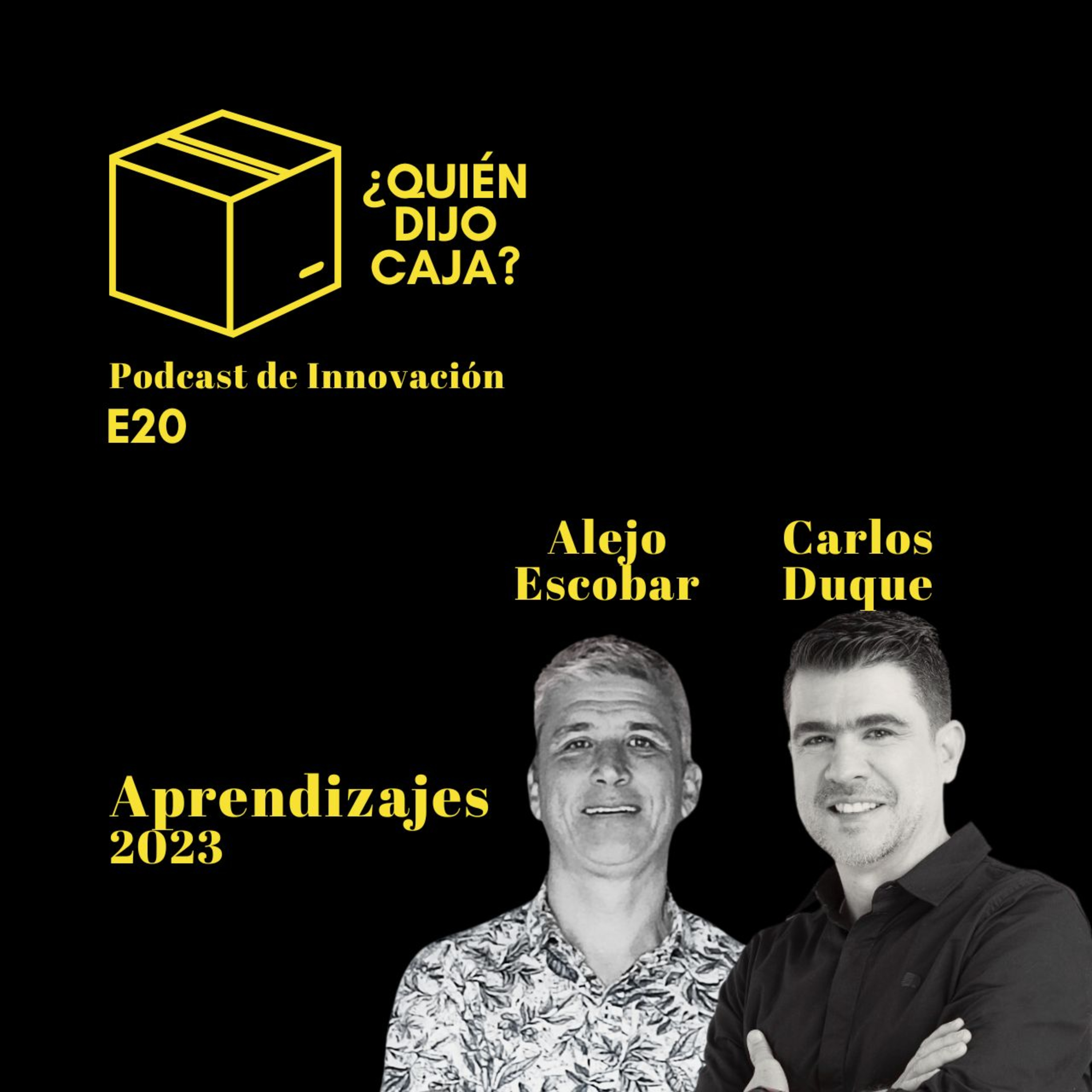 ¿Quién Dijo Caja? Podcast de Innovación