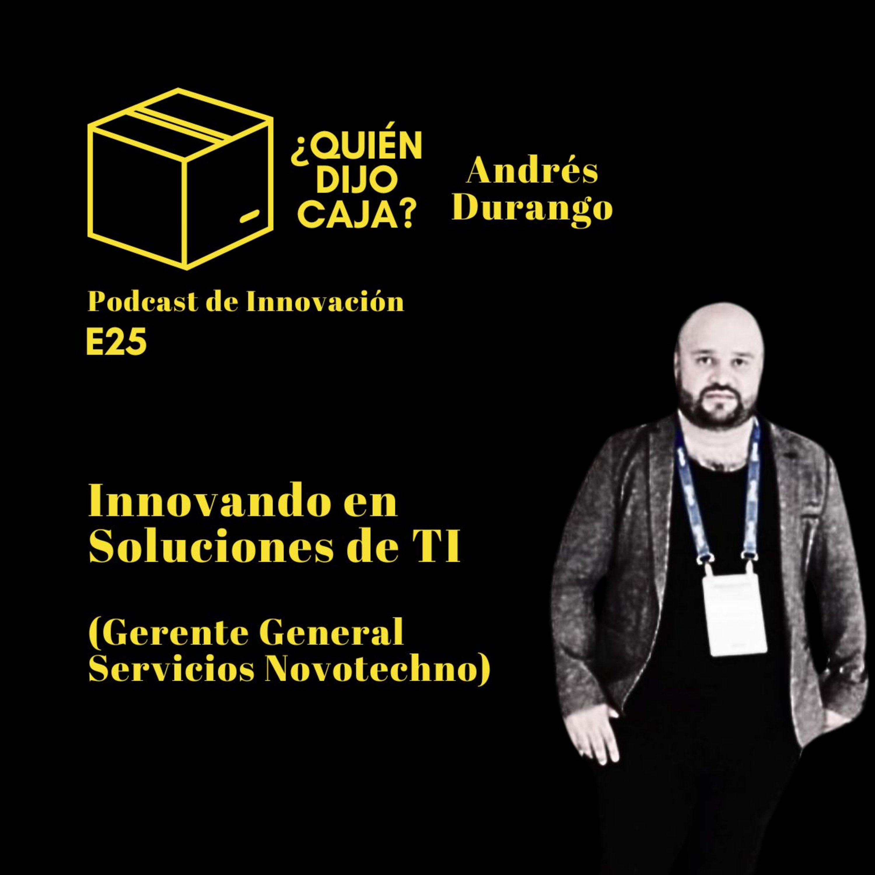 ¿Quién Dijo Caja? Podcast de Innovación