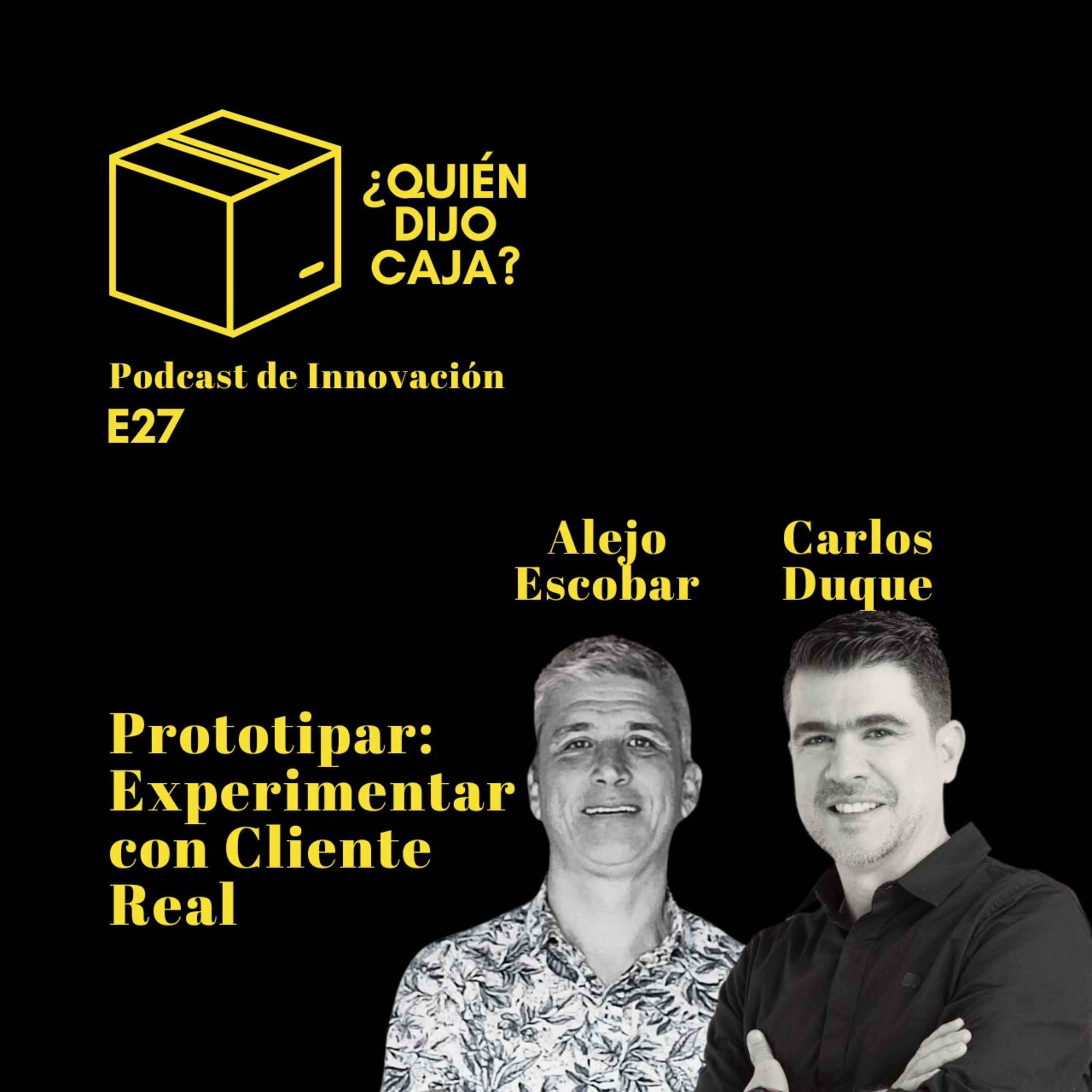 ¿Quién Dijo Caja? Podcast de Innovación