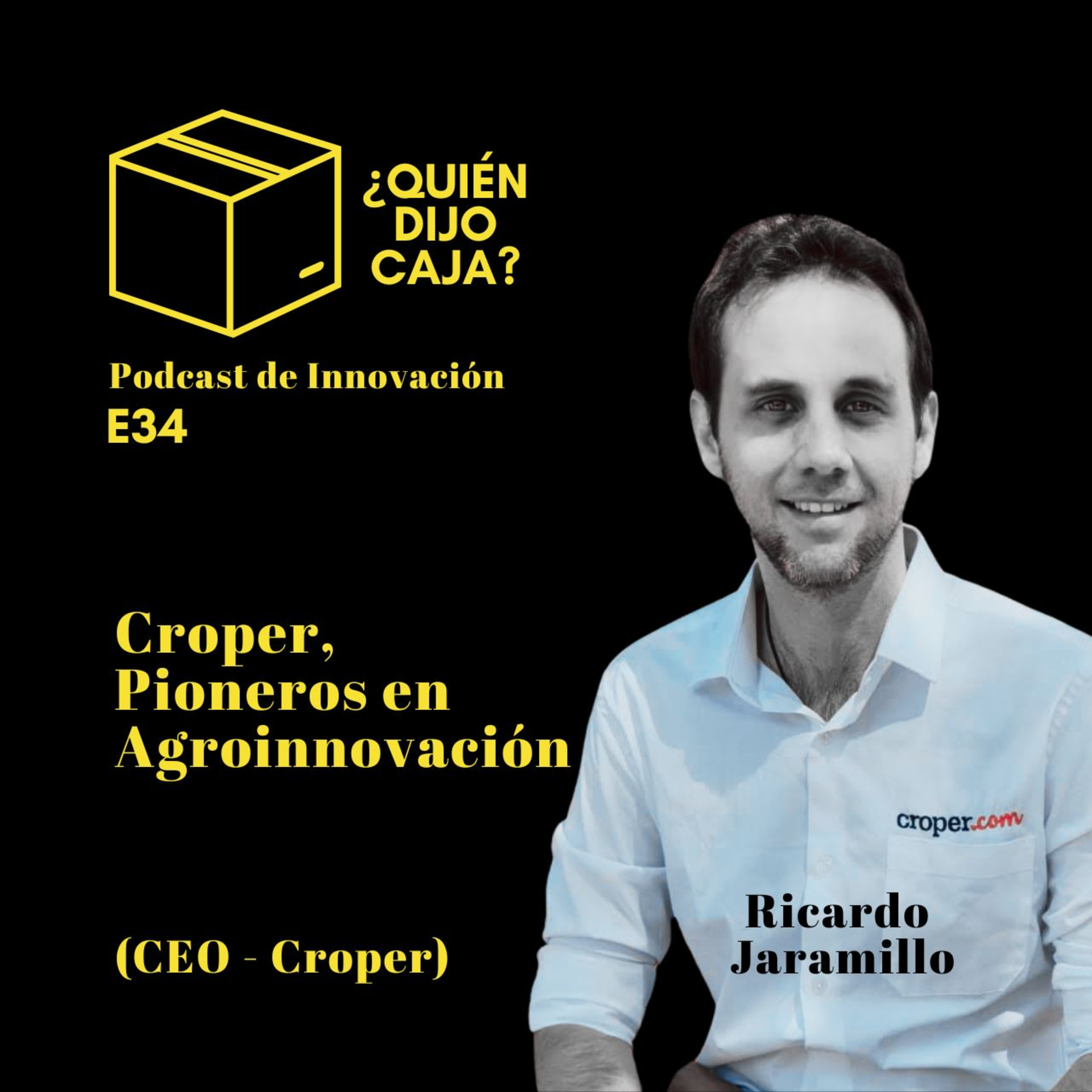 ¿Quién Dijo Caja? Podcast de Innovación
