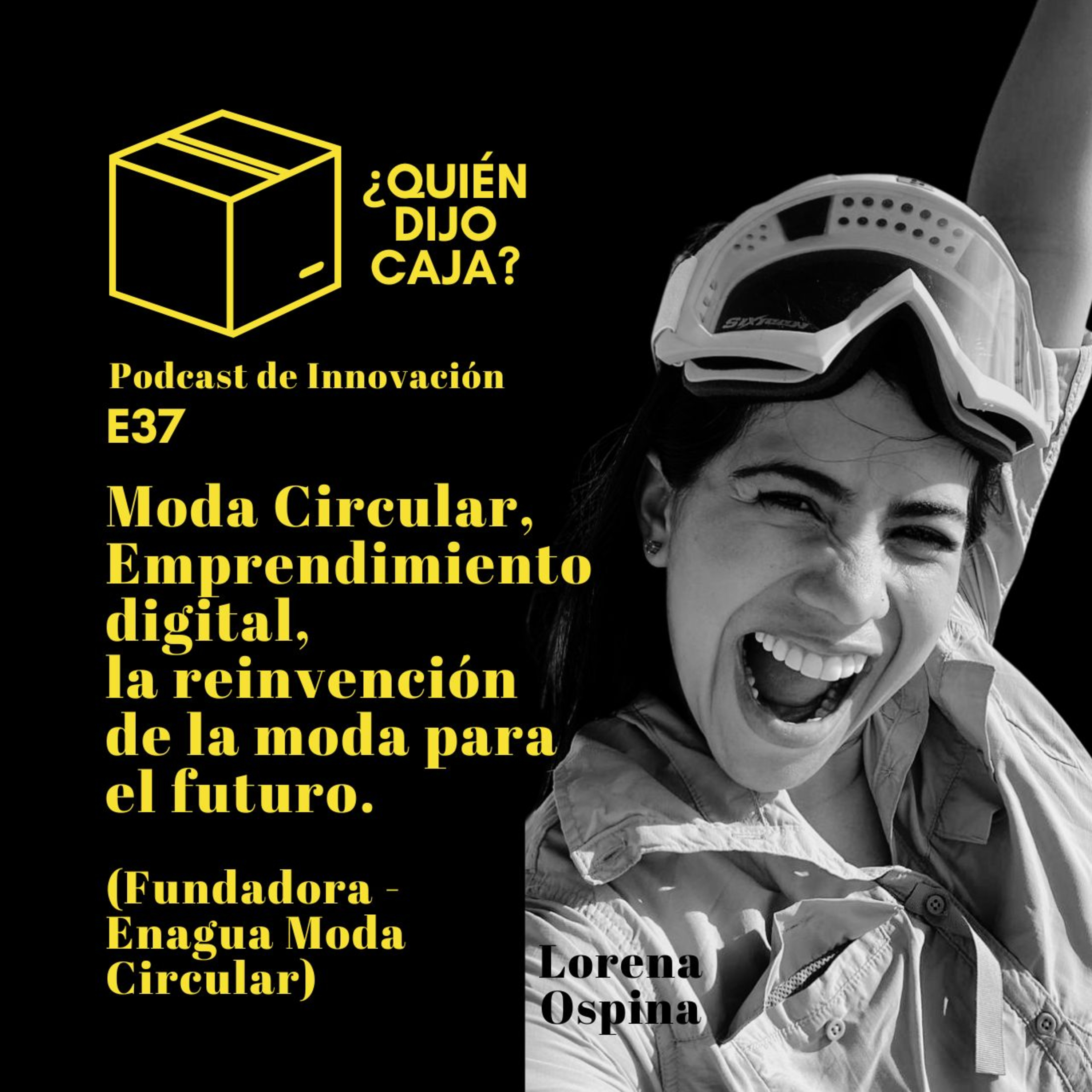 ¿Quién Dijo Caja? Podcast de Innovación