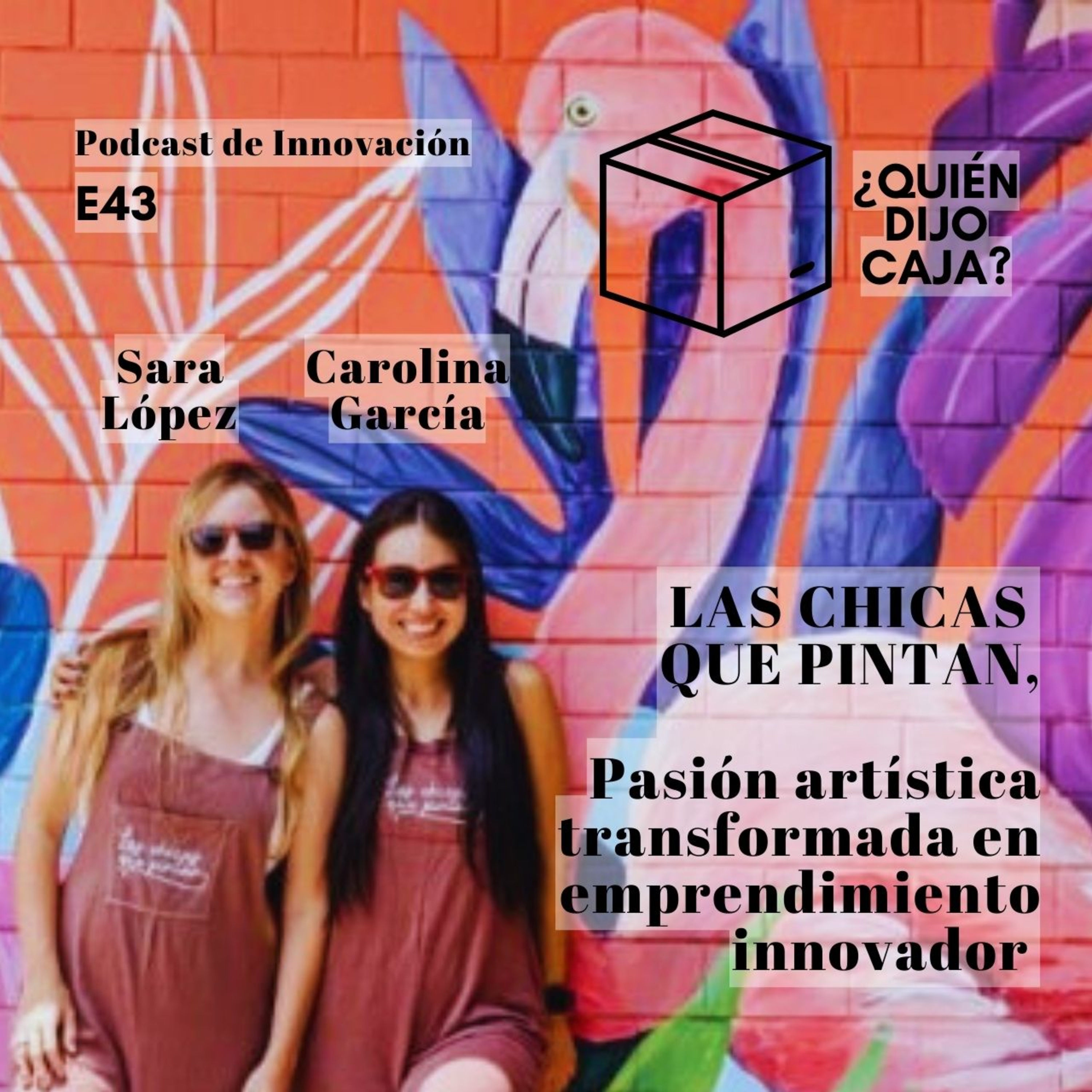 ¿Quién Dijo Caja? Podcast de Innovación
