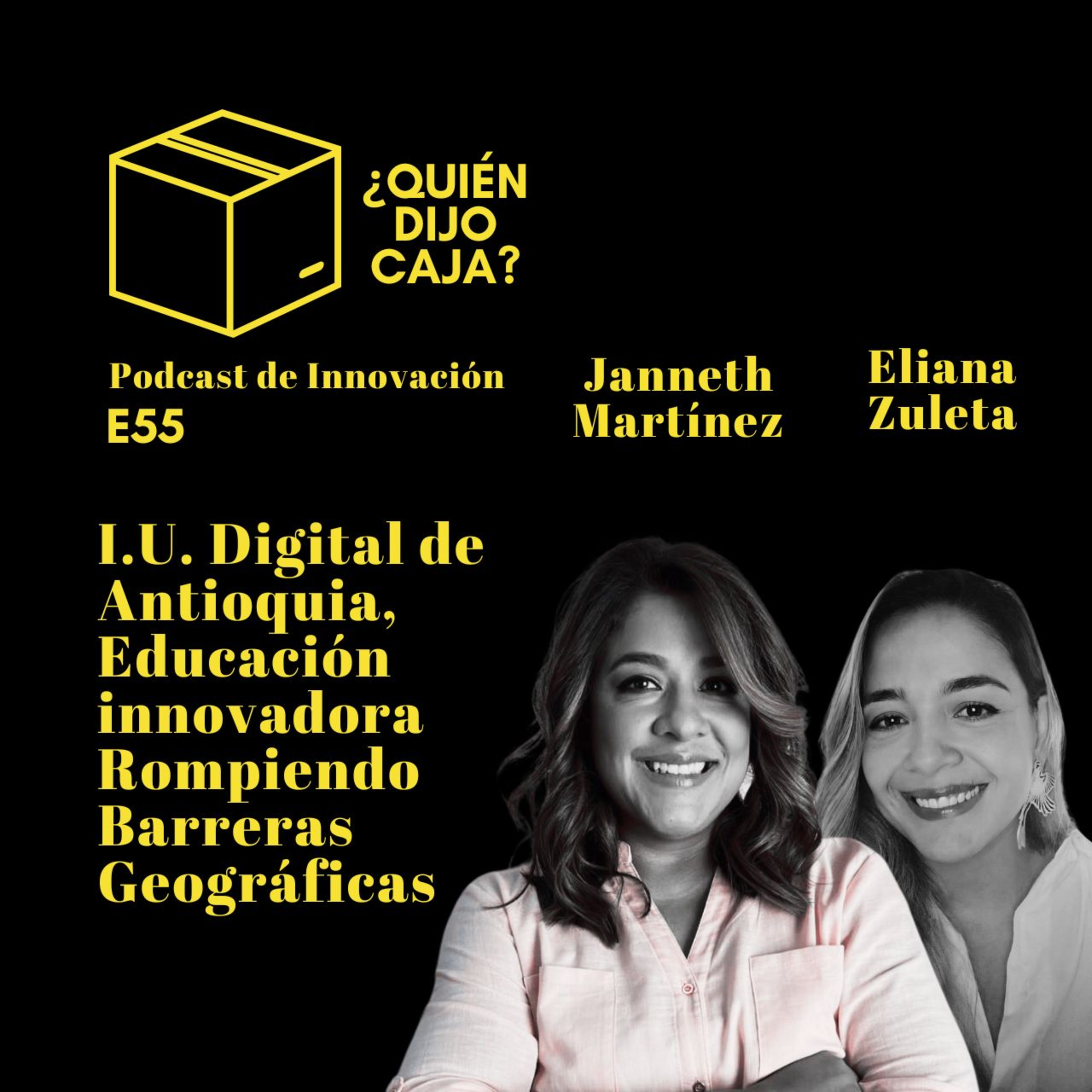 ¿Quién Dijo Caja? Podcast de Innovación