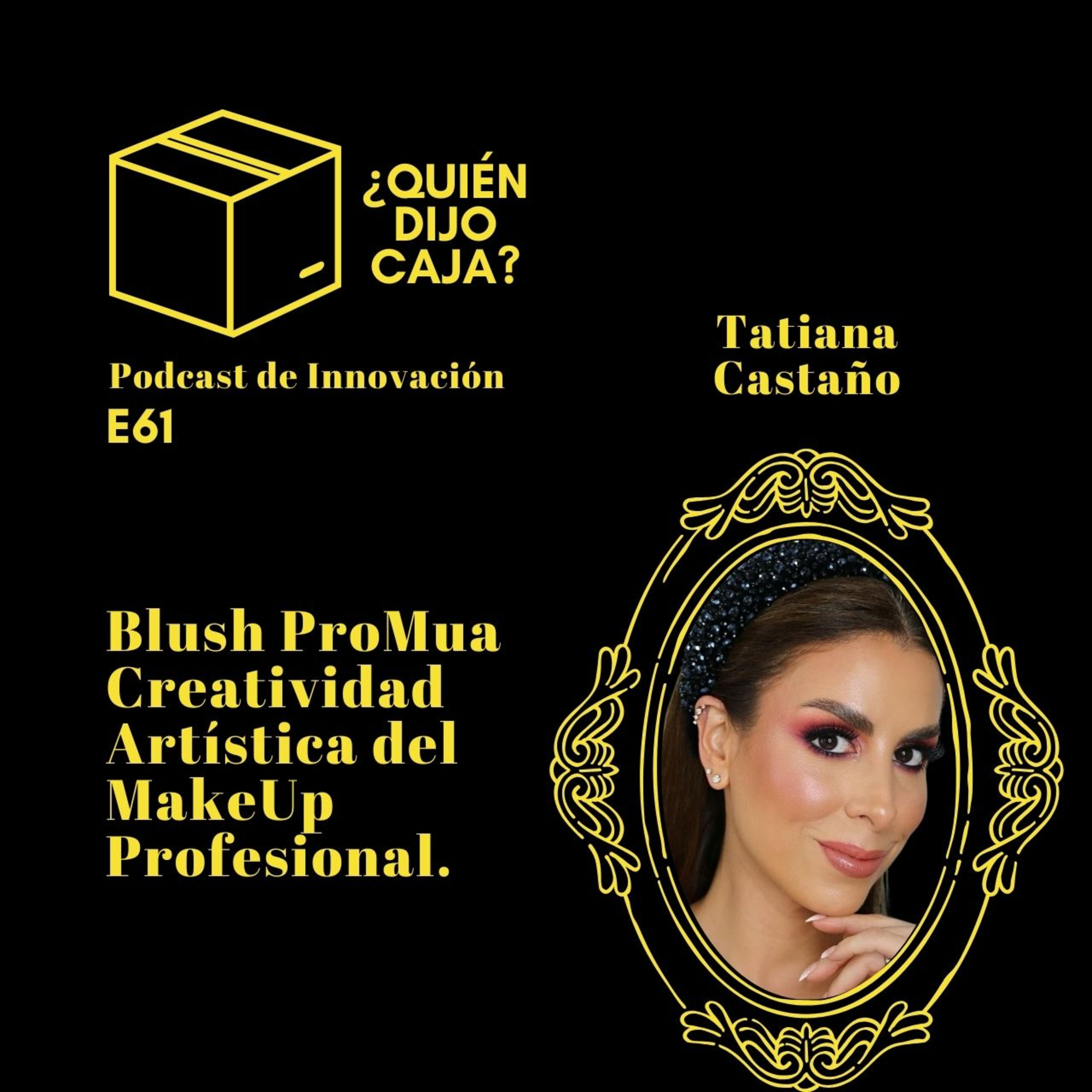 ¿Quién Dijo Caja? Podcast de Innovación