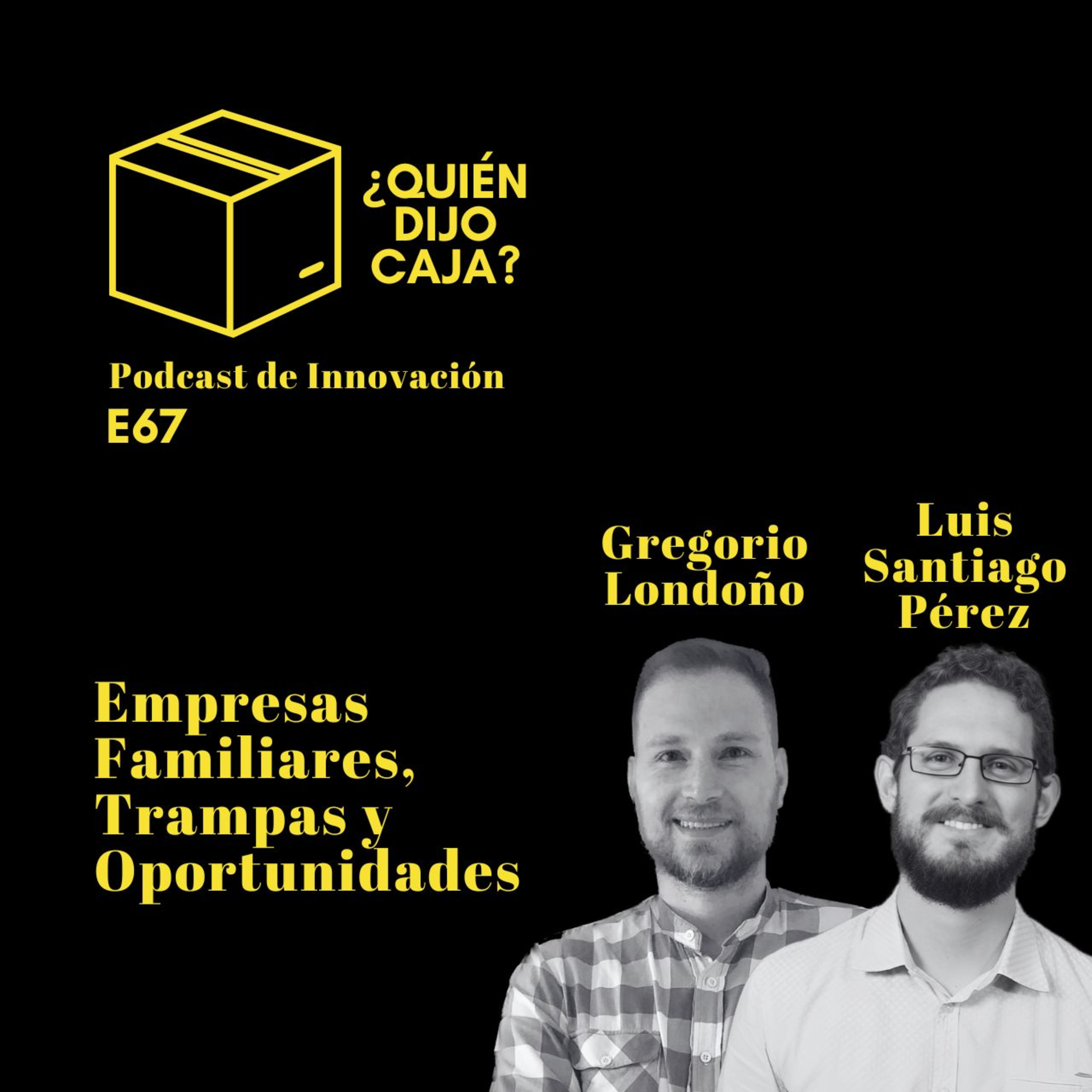 ¿Quién Dijo Caja? Podcast de Innovación