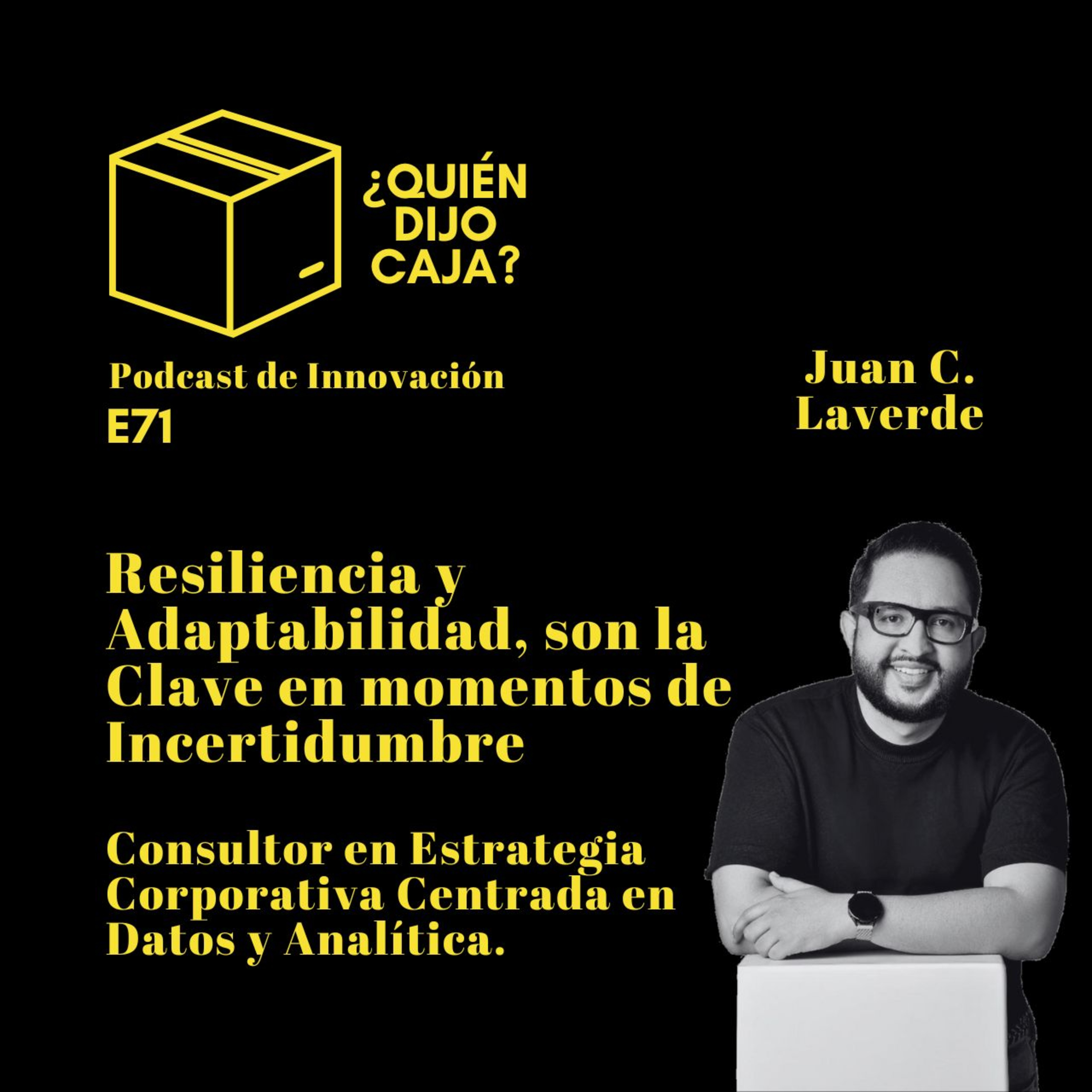 ¿Quién Dijo Caja? Podcast de Innovación