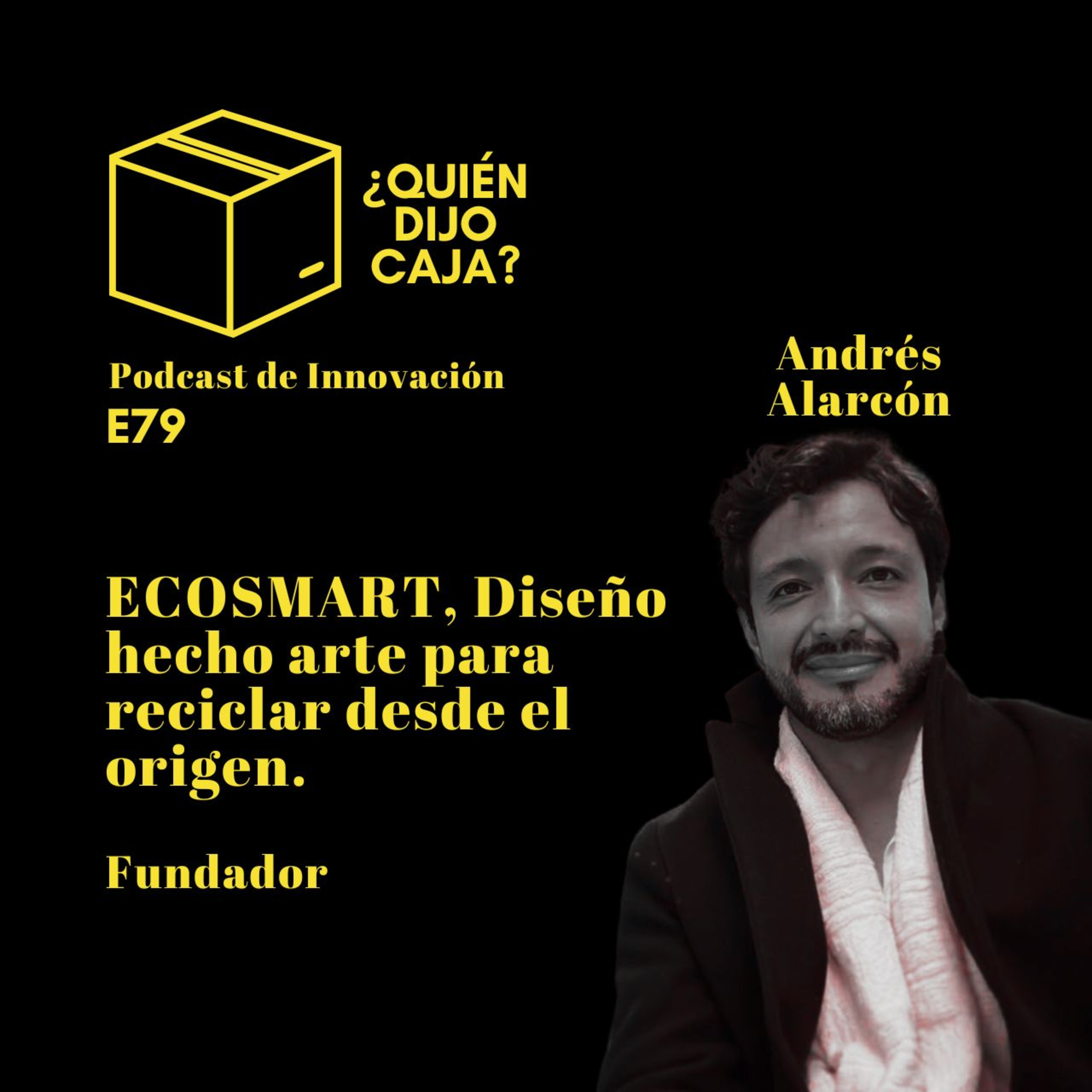 ¿Quién Dijo Caja? Podcast de Innovación