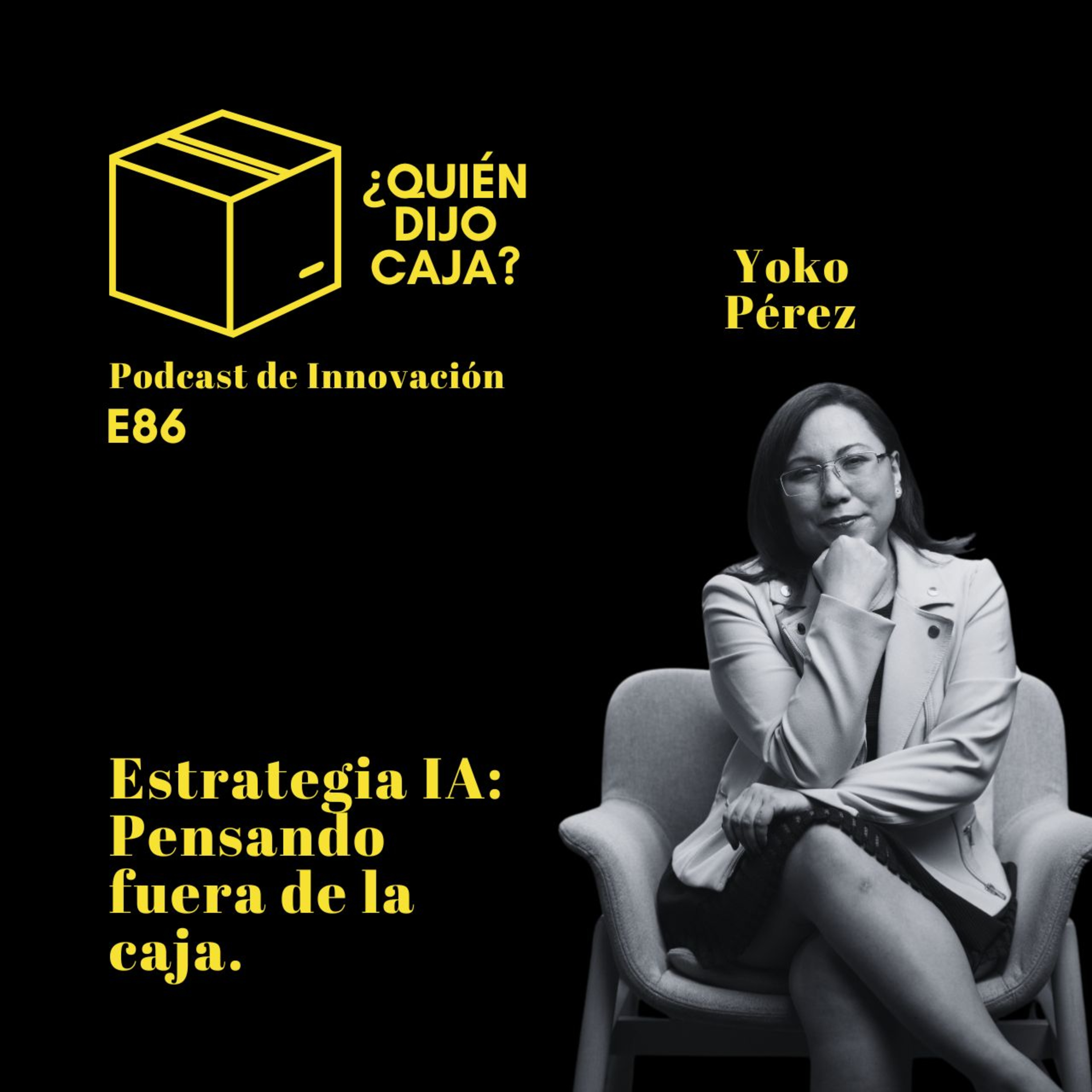 ¿Quién Dijo Caja? Podcast de Innovación