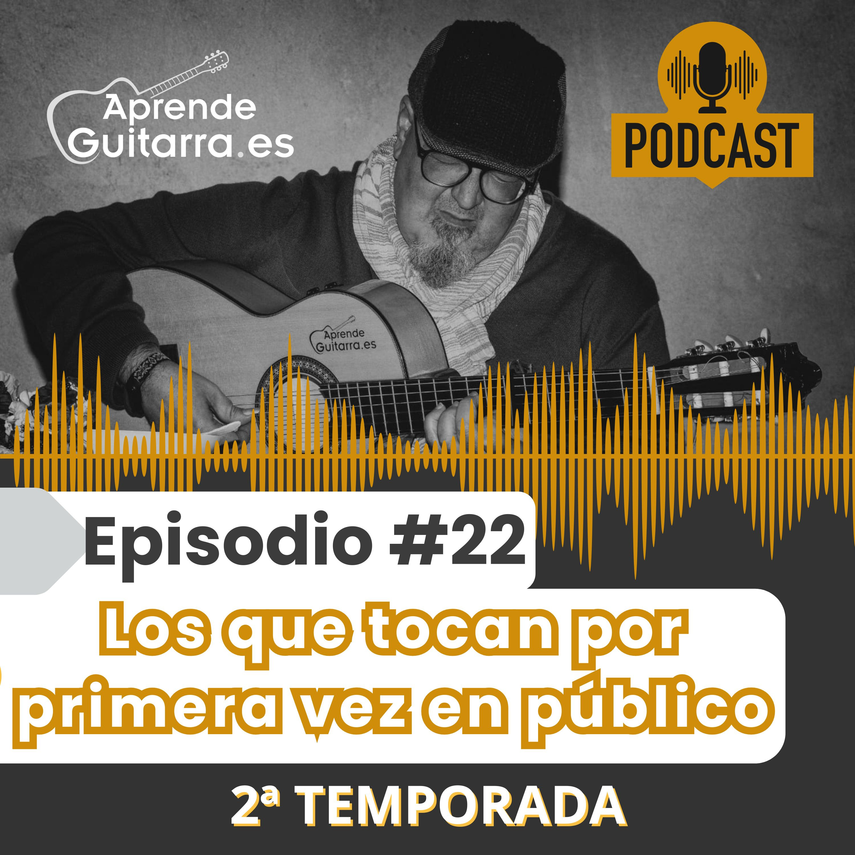 Episodio #22T2 – Los que tocan en público por primera vez episode artwork