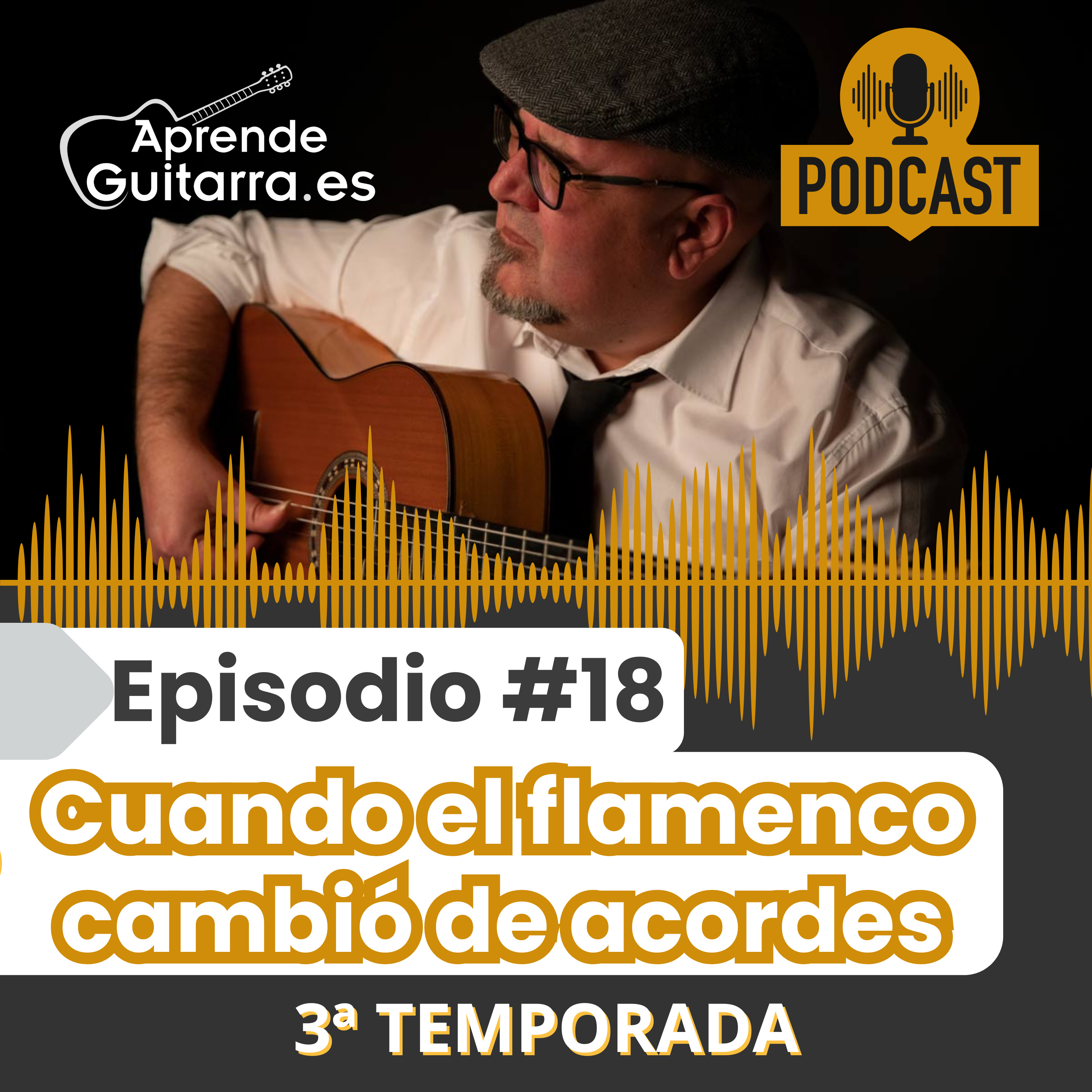 Episodio #18T3 - Cuando el flamenco cambió de acordes episode artwork