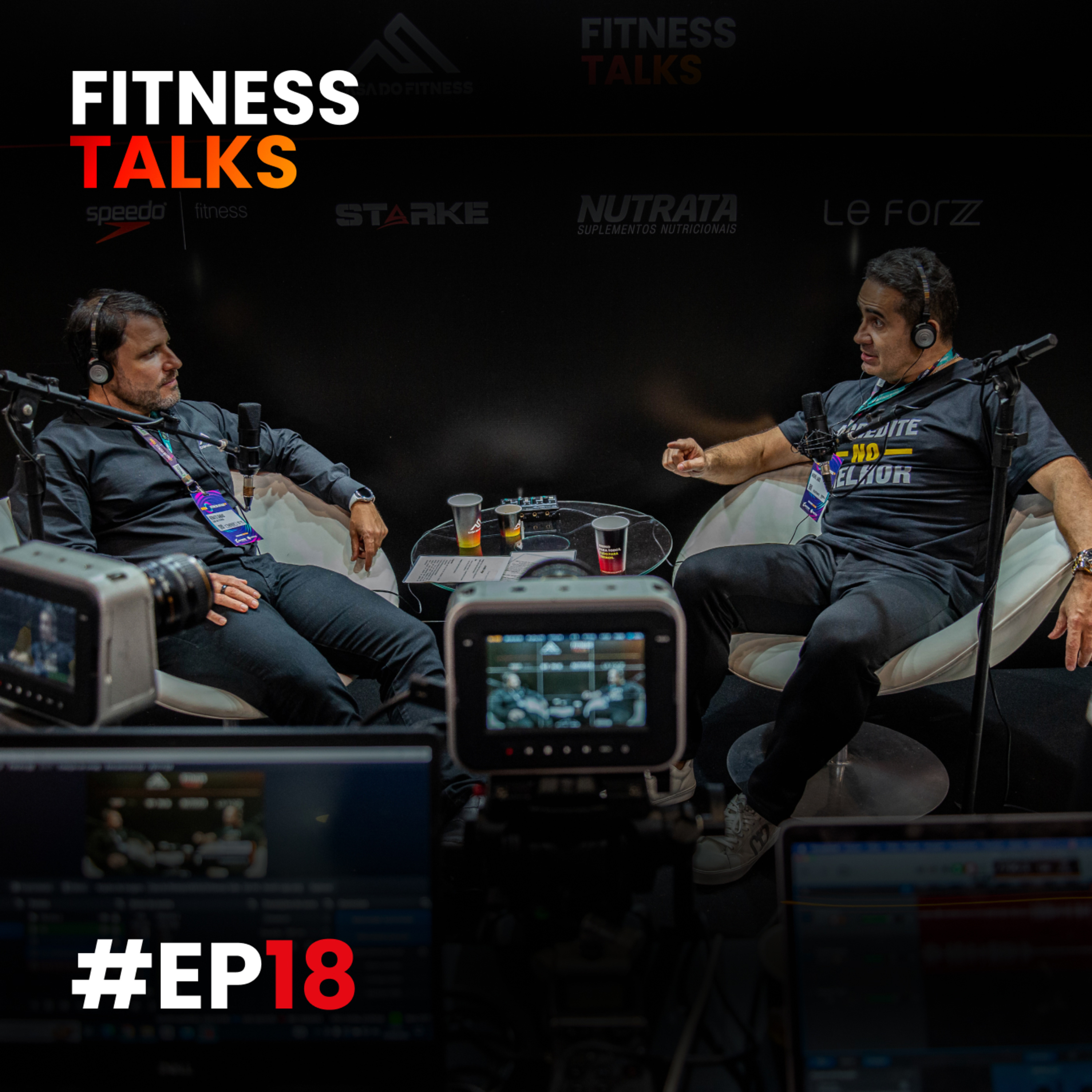 18 - Fitness Talks - André Lago - Estratégias de Sucesso no Mercado Fitness do Interior  episode artwork