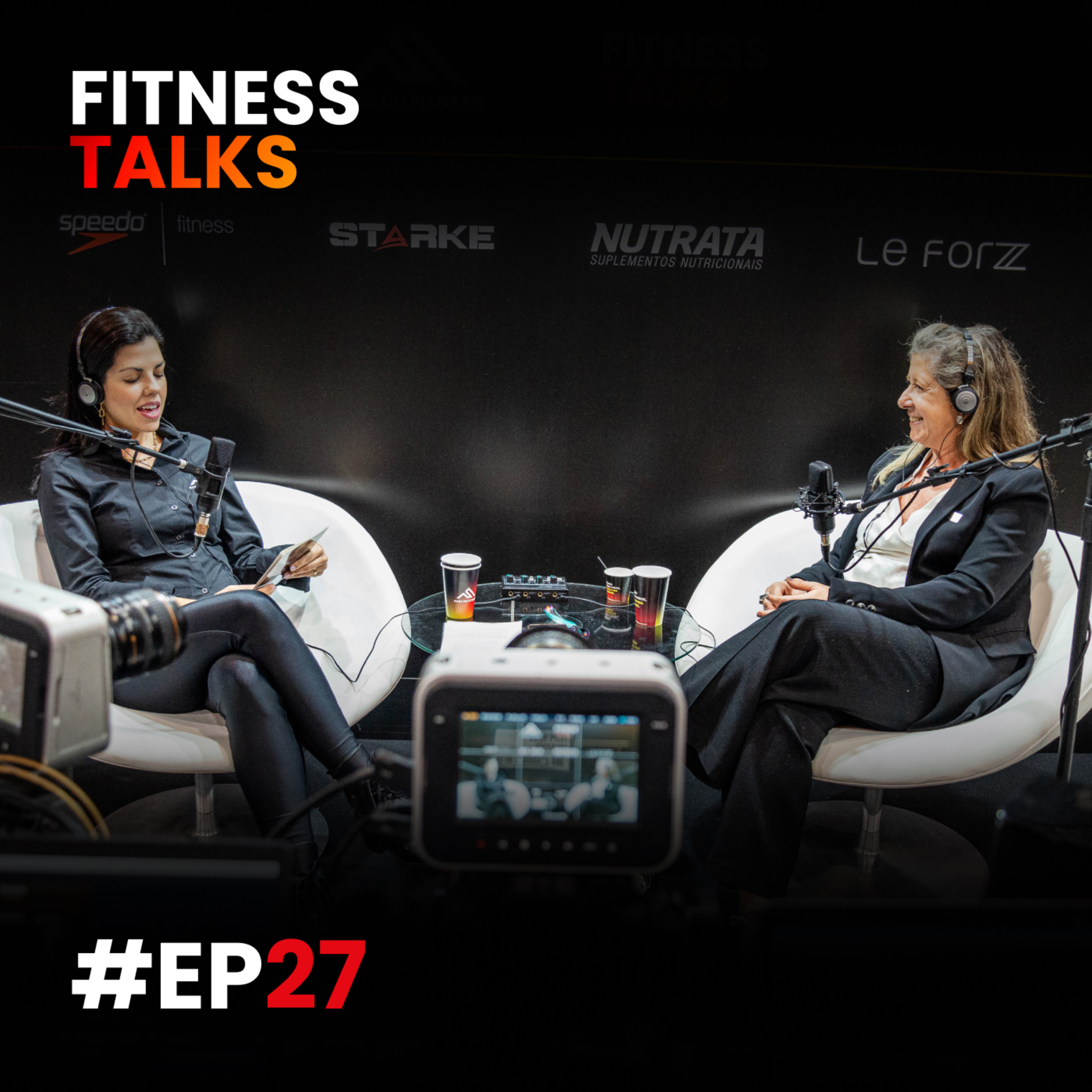 27 - Fitness Talks - Patricia Totaro - Criando Espaços de Sucesso para Academias episode artwork