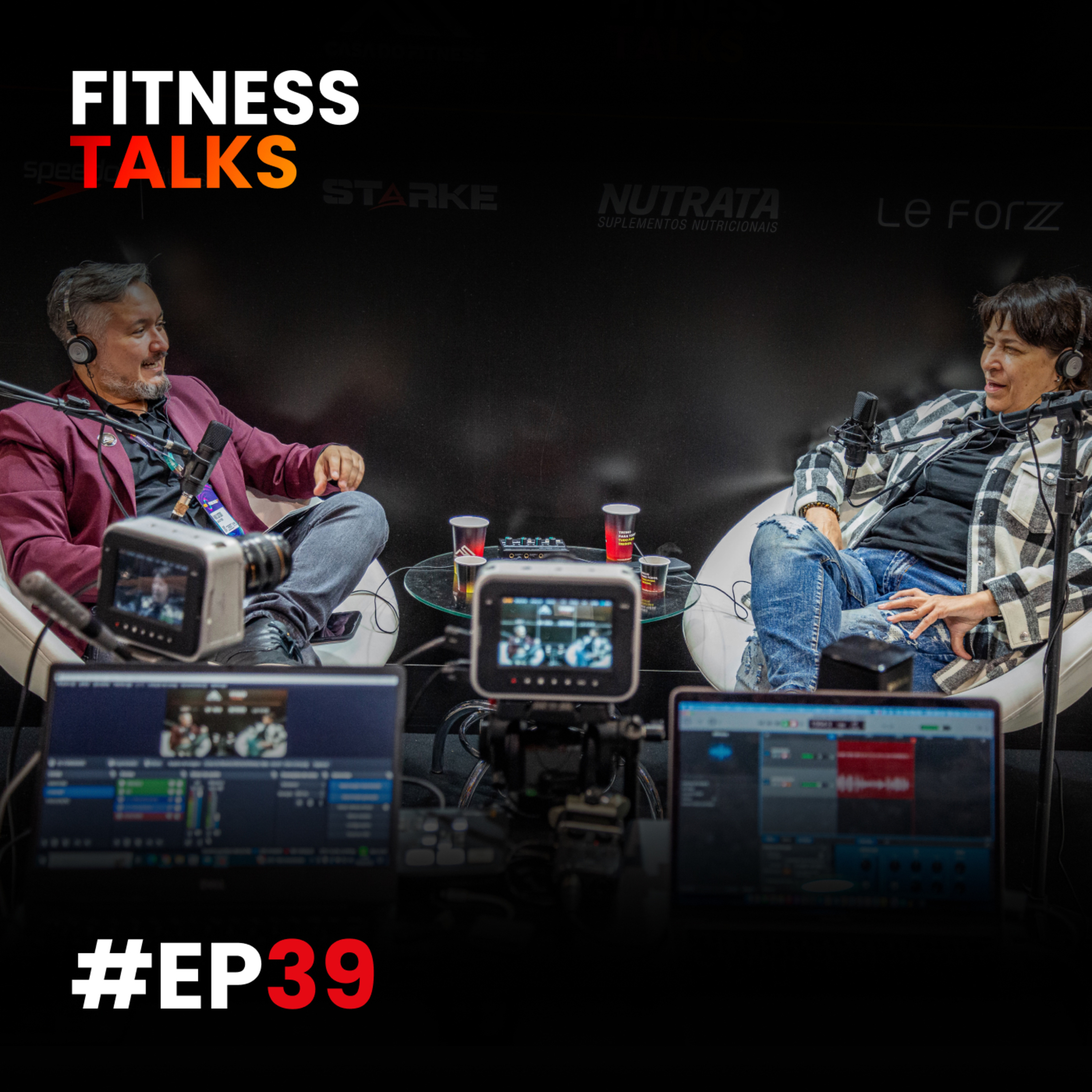 39 - Fitness Talks - Cida Conti - Reinventando o Fitness com o Método The Flame episode artwork
