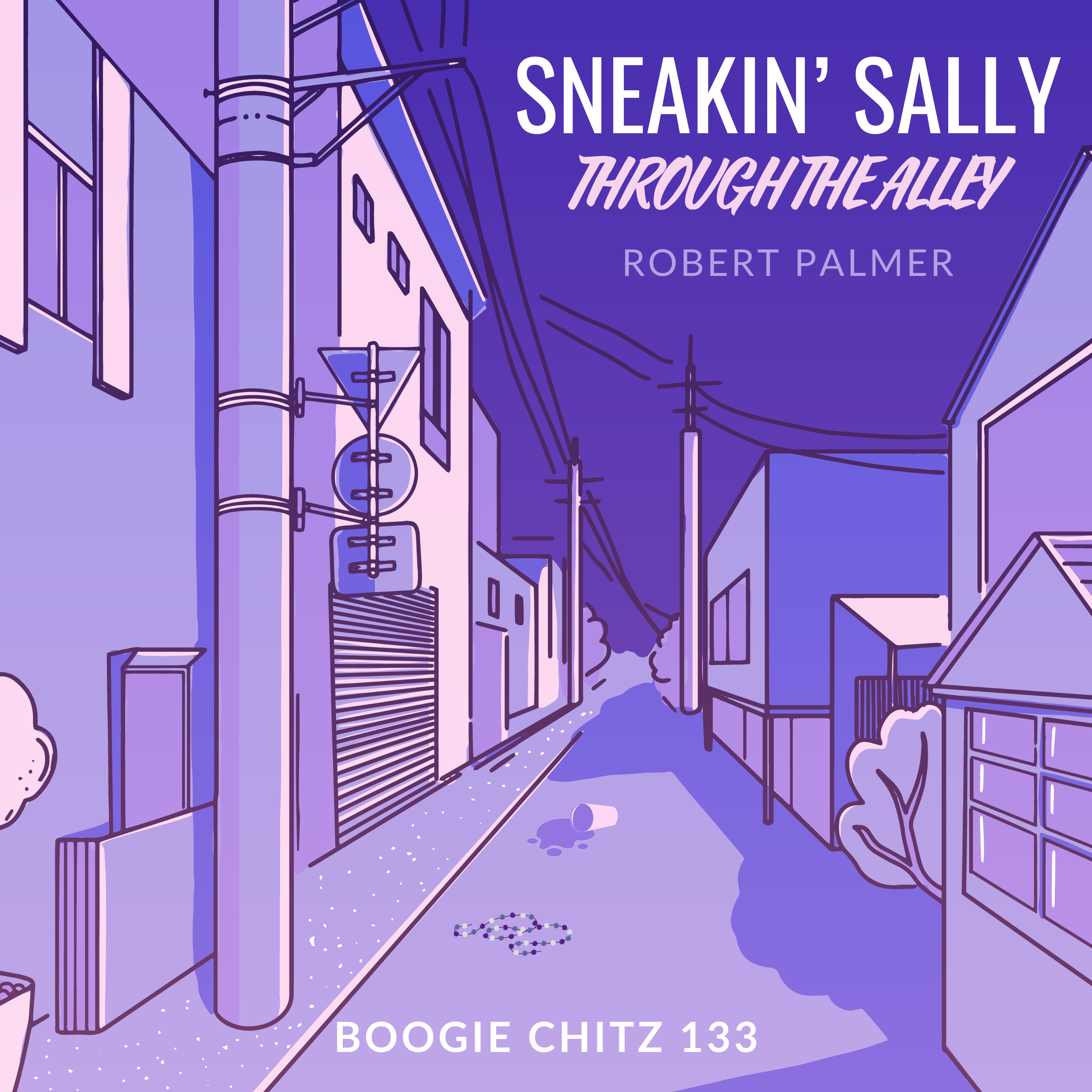 133 Robert Palmer - Sneakin' Sally Through the Alley (1974) episode artwork