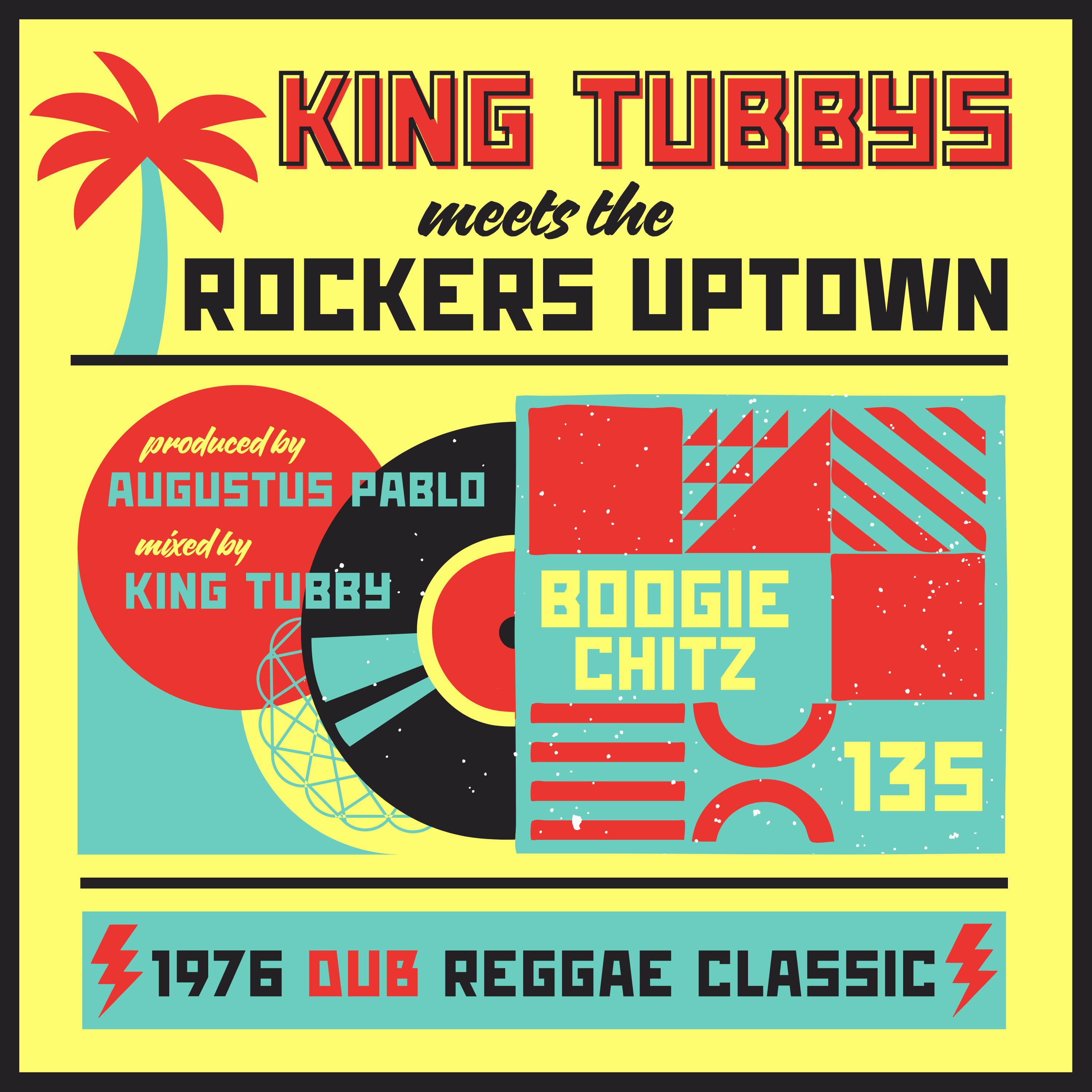 135 Augustus Pablo & King Tubby - King Tubbys Meets the Rockers Uptown (1976) episode artwork