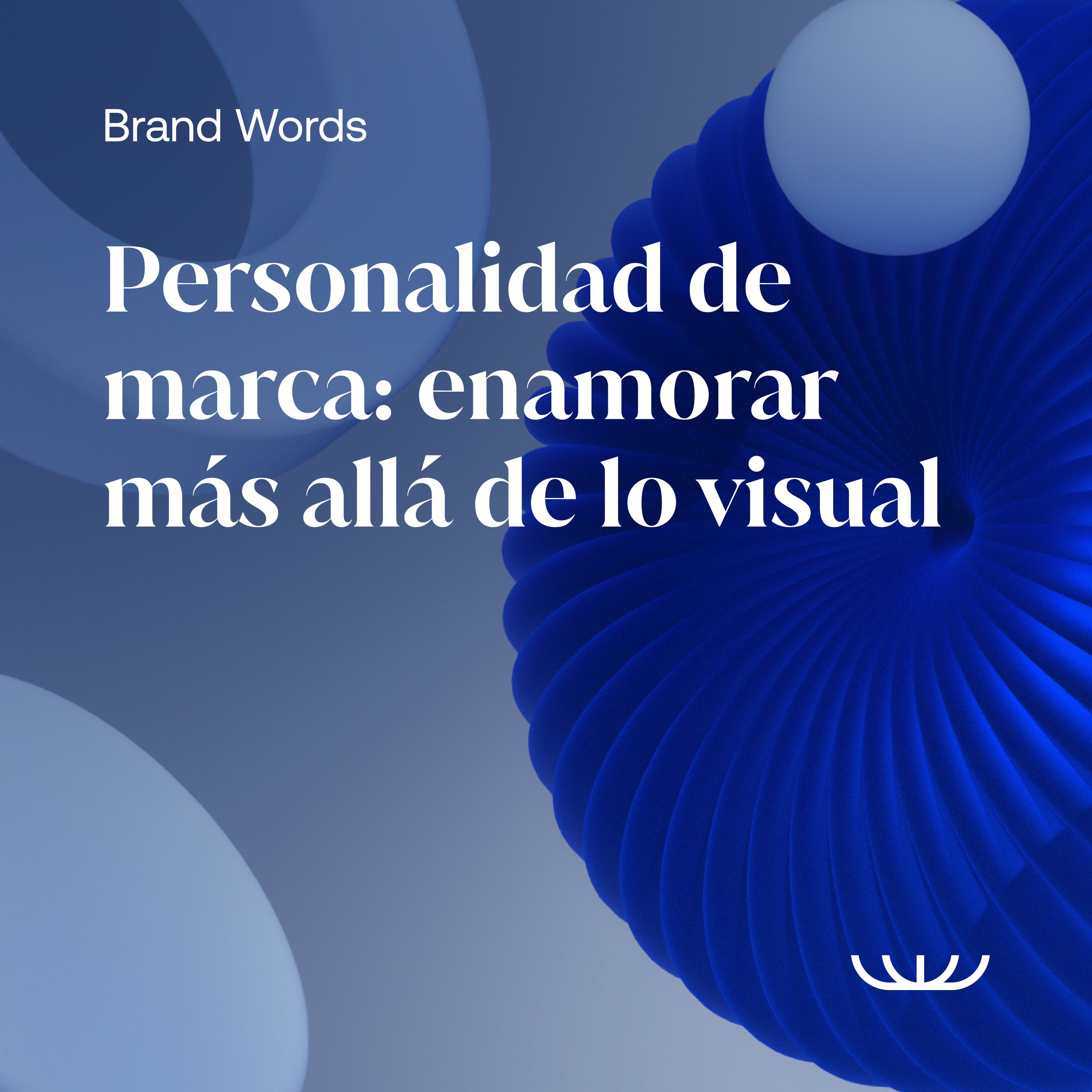 Personalidad de marca: enamorar más allá de lo visual episode artwork