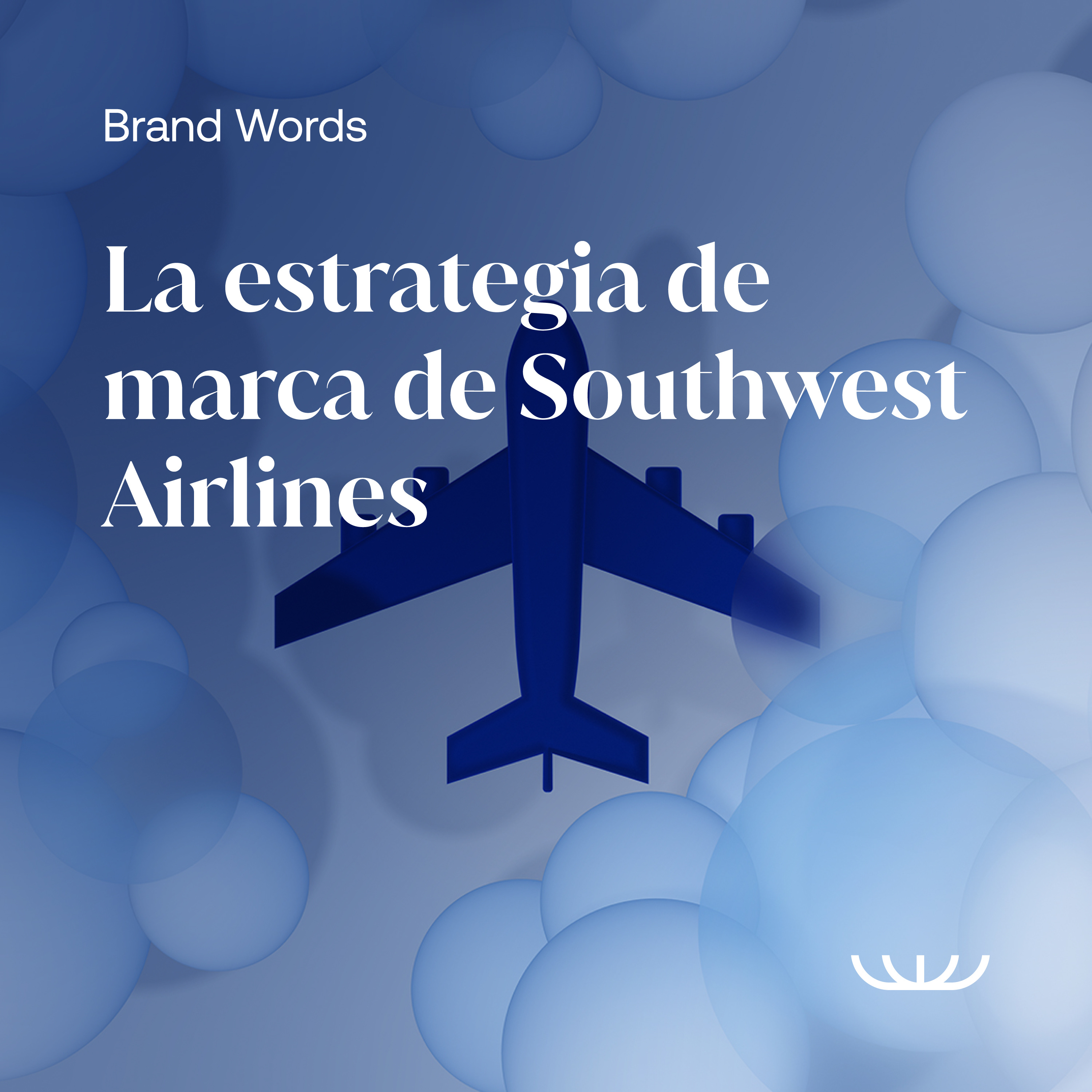 La estrategia de marca de Southwest Airlines episode artwork