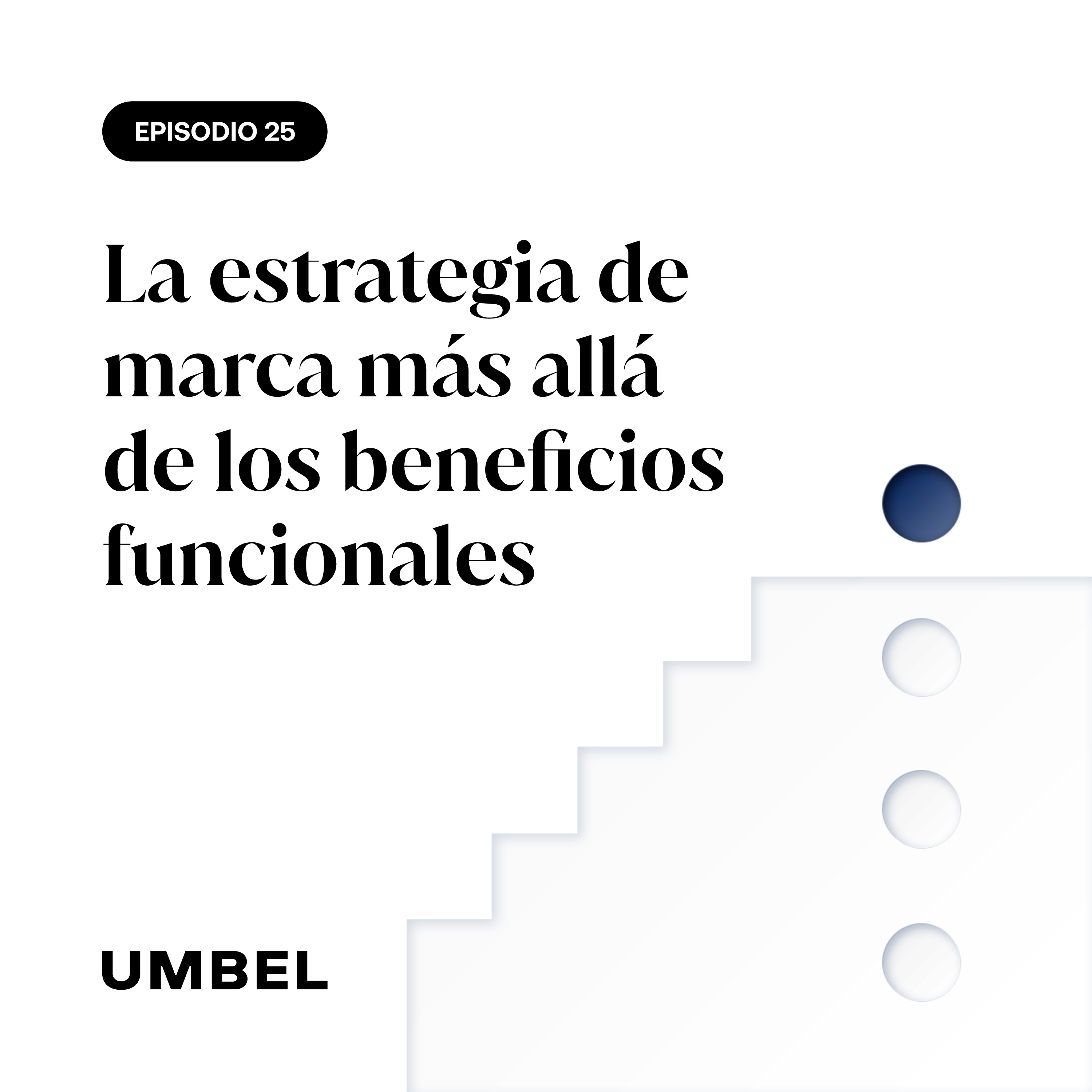 La estrategia de marca más allá de los beneficios funcionales episode artwork