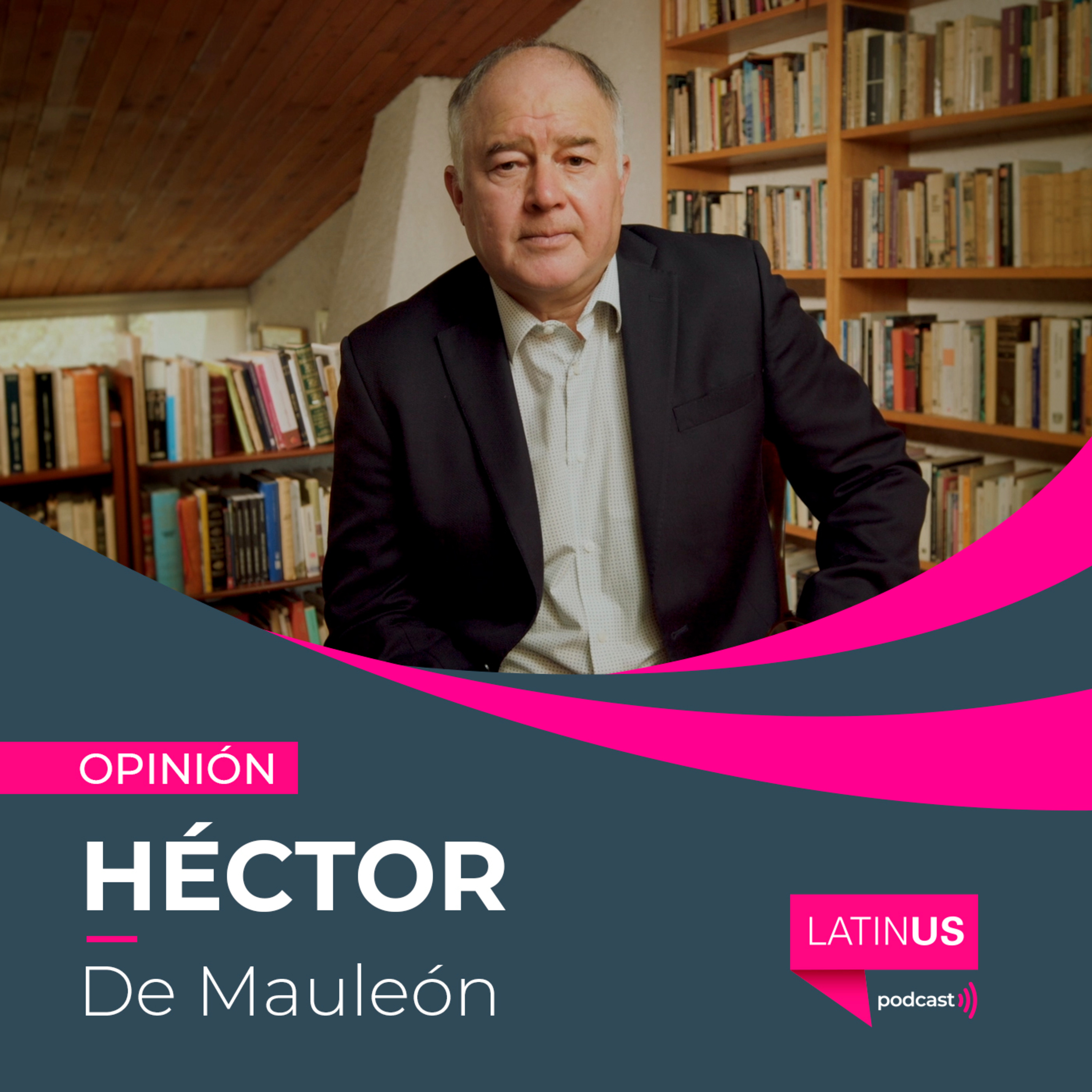 Se fue "Otis", pero volvió la realidad: Héctor de Mauleón episode artwork