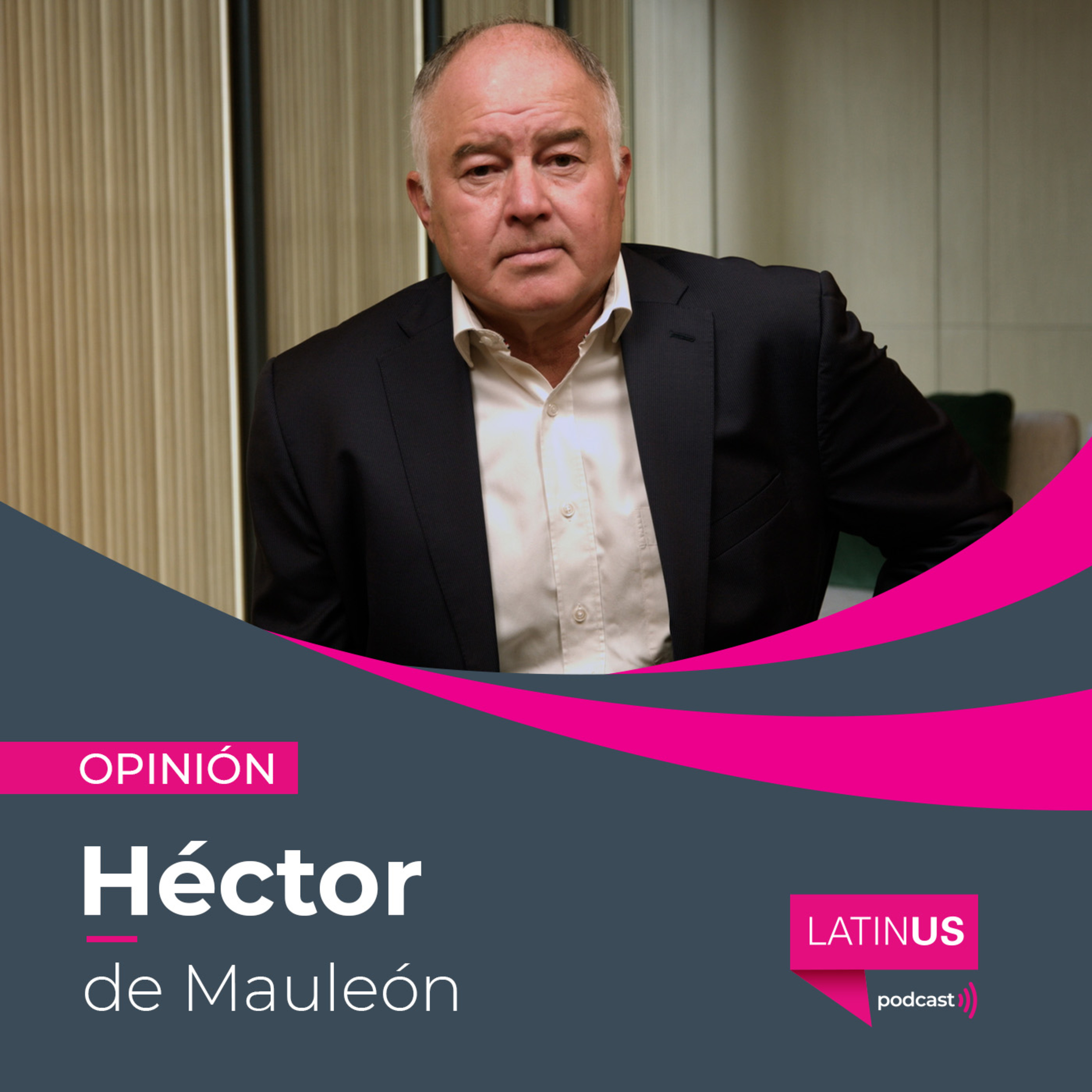 La noche del horror en la tierra del presidente: Héctor de Mauleón episode artwork