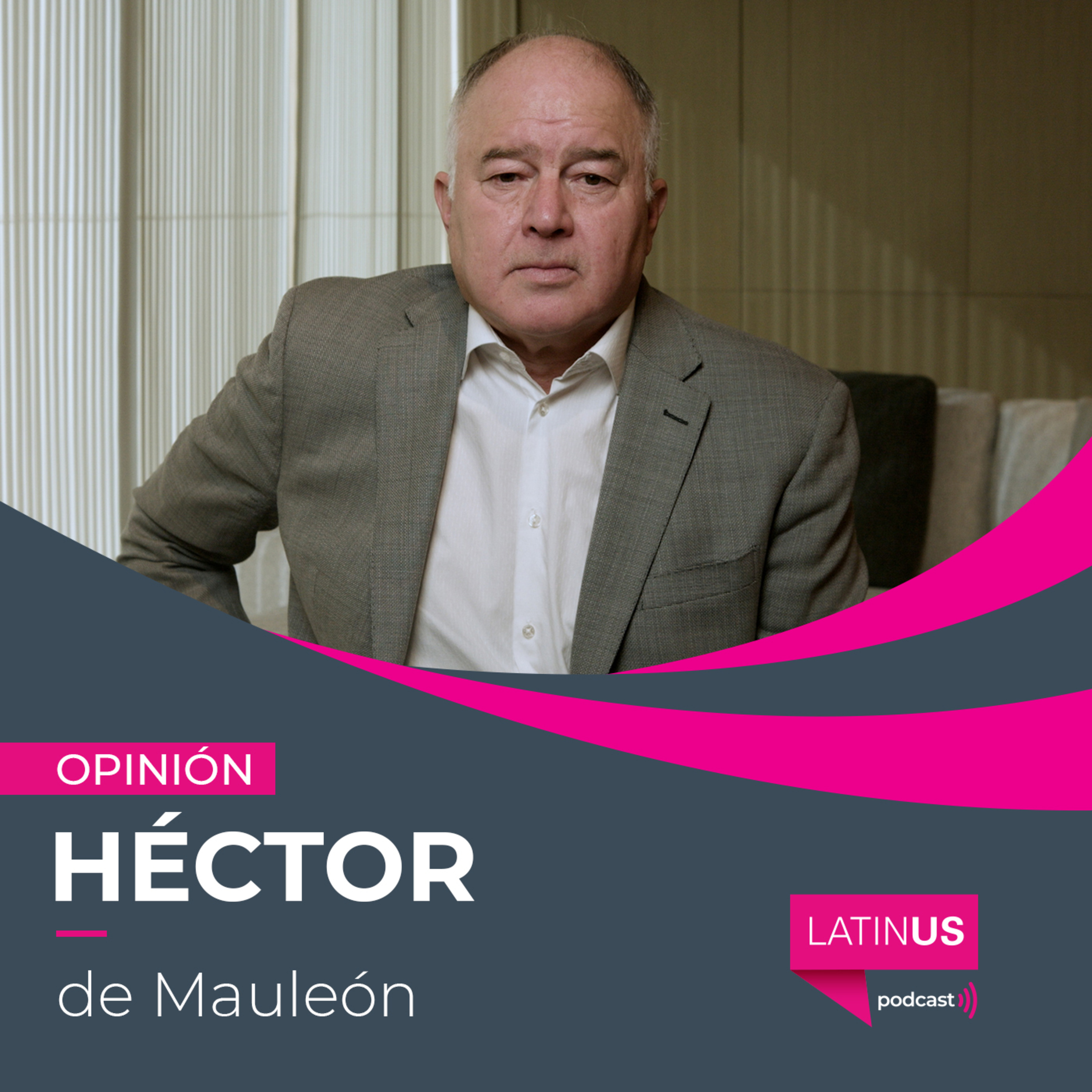 El adiós a los contrapesos: Héctor de Mauleón episode artwork