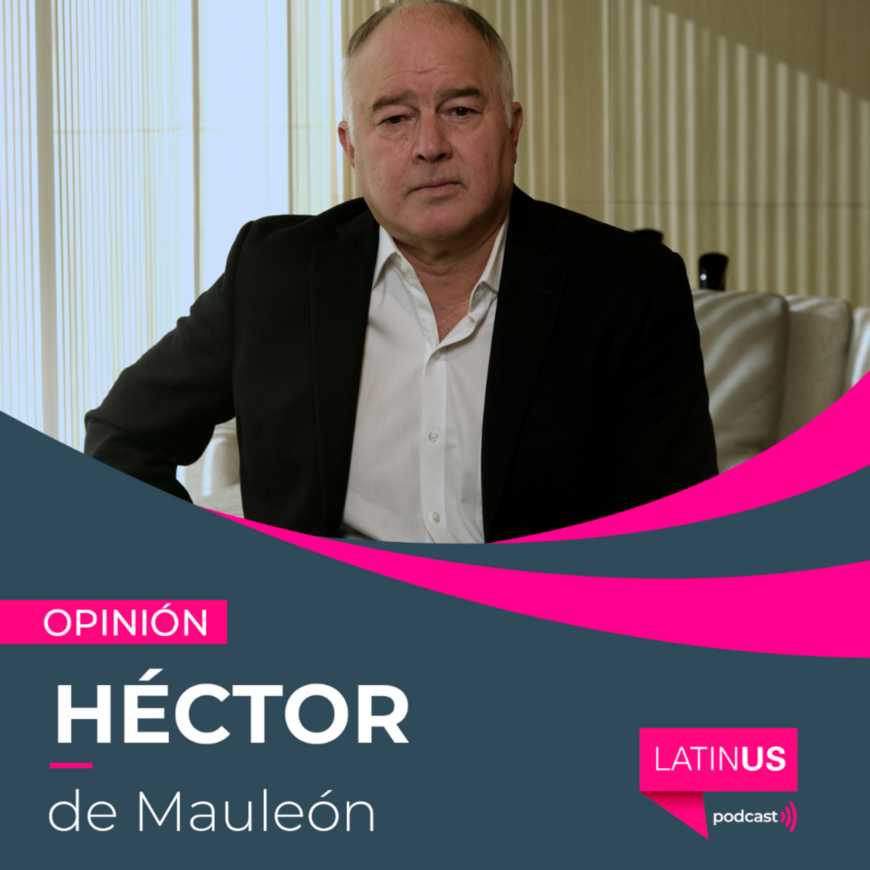 En 100 días, poco que celebrar y mucho de qué preocuparse: Héctor de Mauleón episode artwork