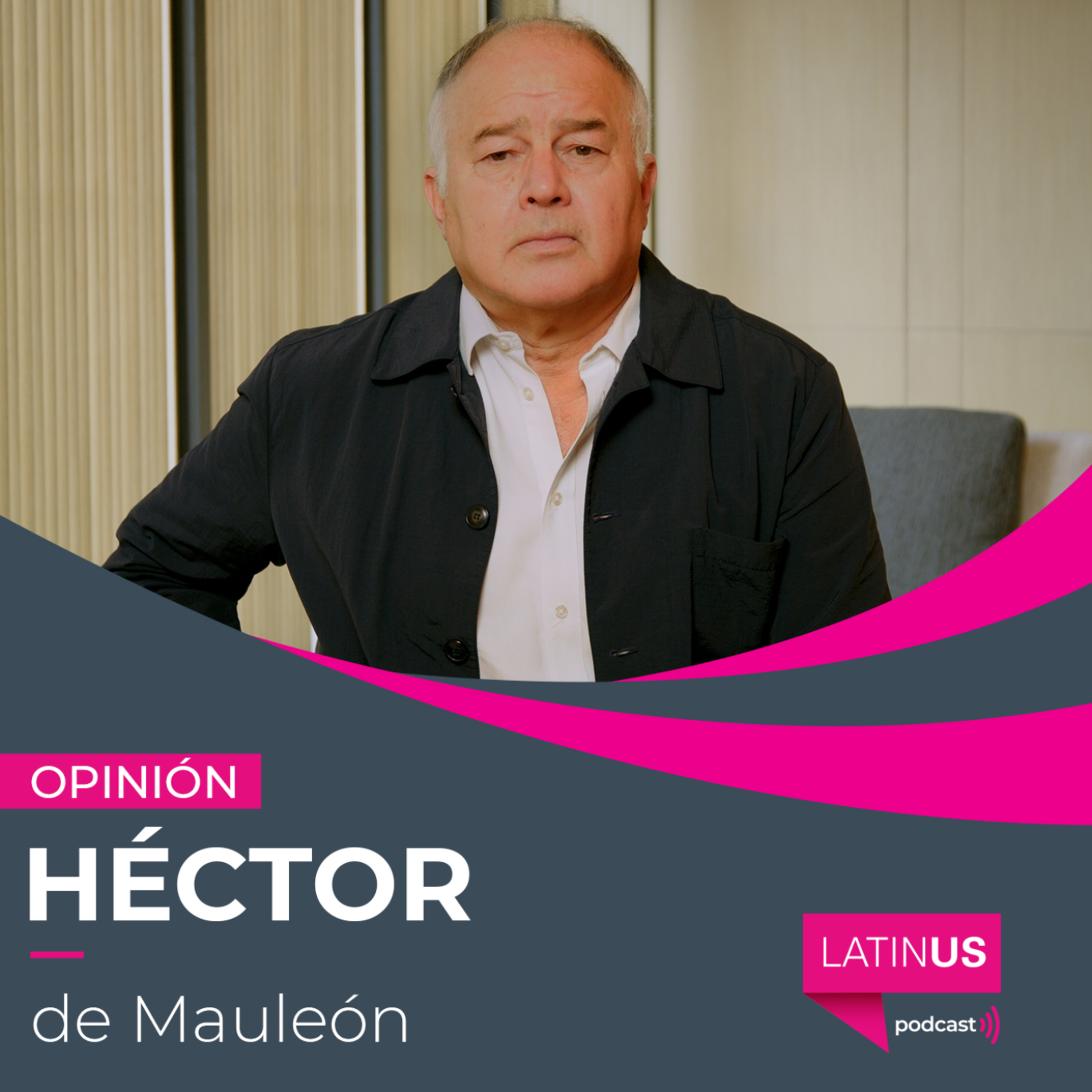 Tres vías para desnudar al narcogobierno: Héctor de Mauleón episode artwork