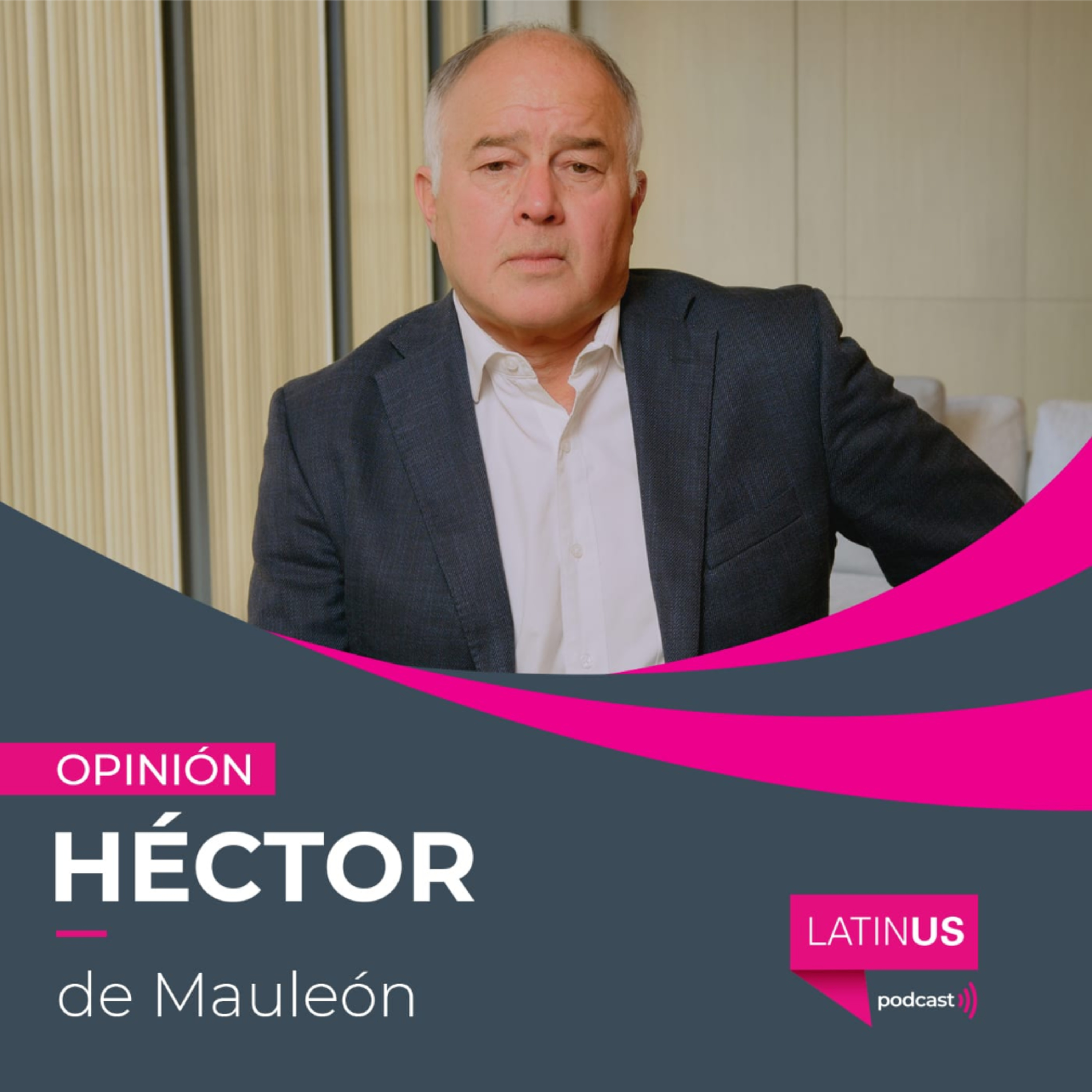 La encrucijada de la presidenta: Héctor de Mauleón episode artwork