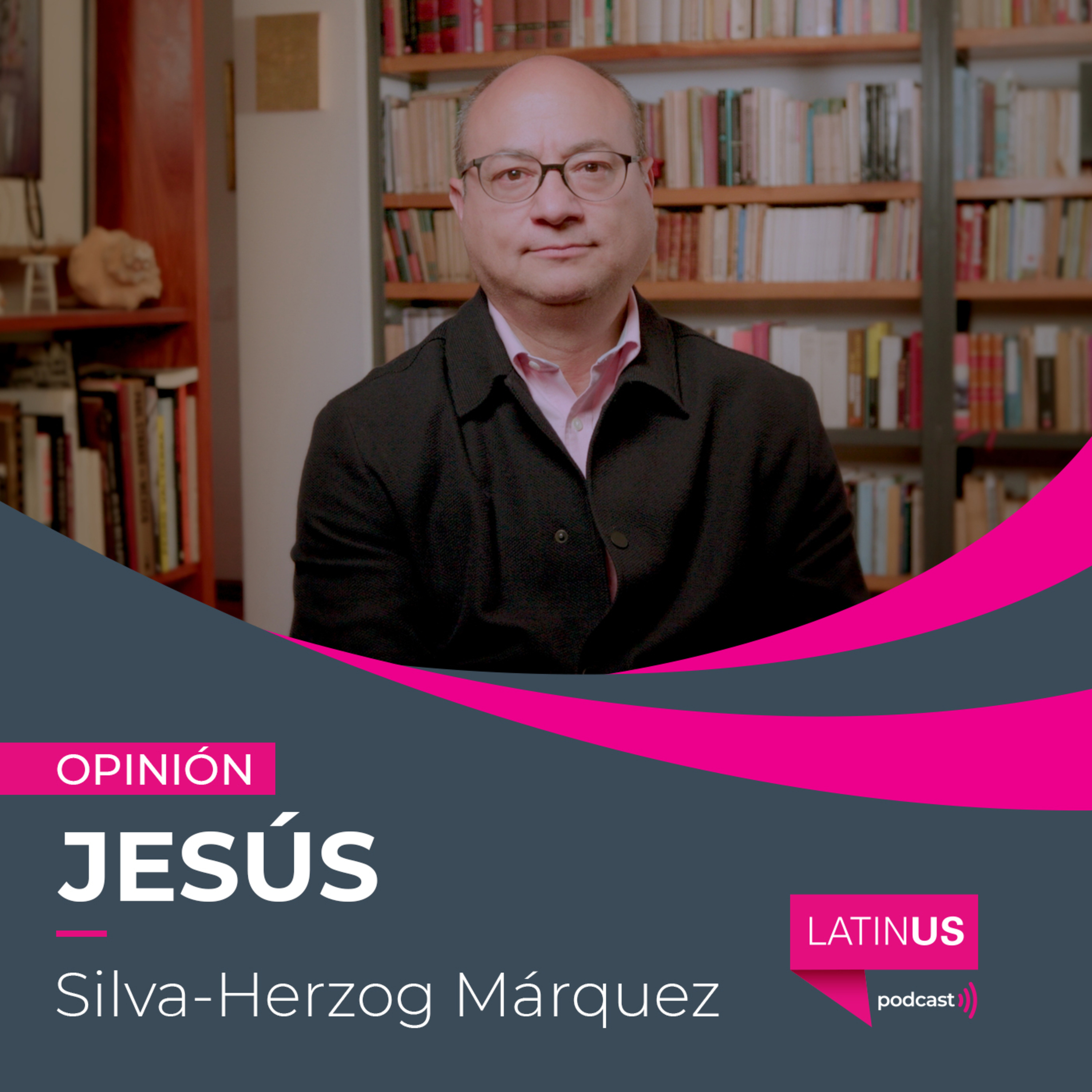 Captura del “Mayo" e hijo del “Chapo" revela que Biden no confía en AMLO: Jesús Silva-Herzog Márquez episode artwork