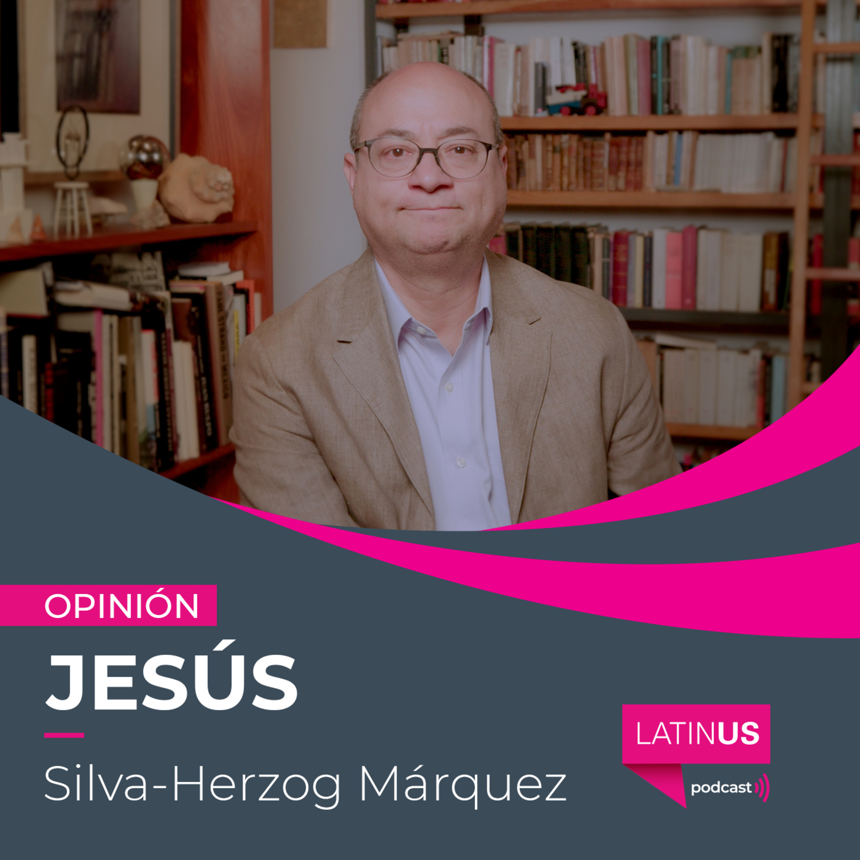 Vivimos el fin de una era con la muerte del Poder Judicial independiente: Jesús Silva-Herzog Márquez episode artwork