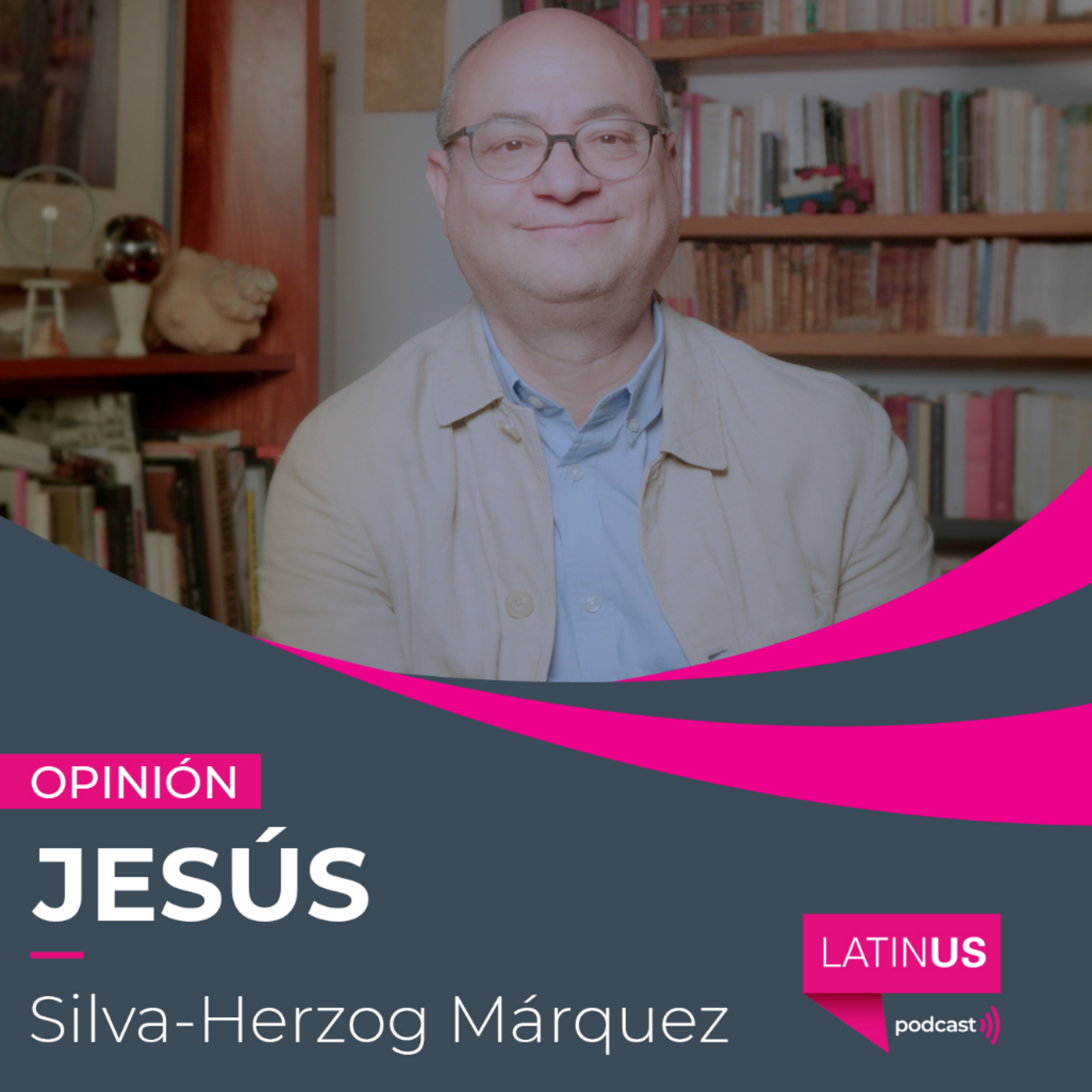 México, sin plan B, C ni D frente al gánster de Trump: Jesús Silva-Herzog Márquez episode artwork