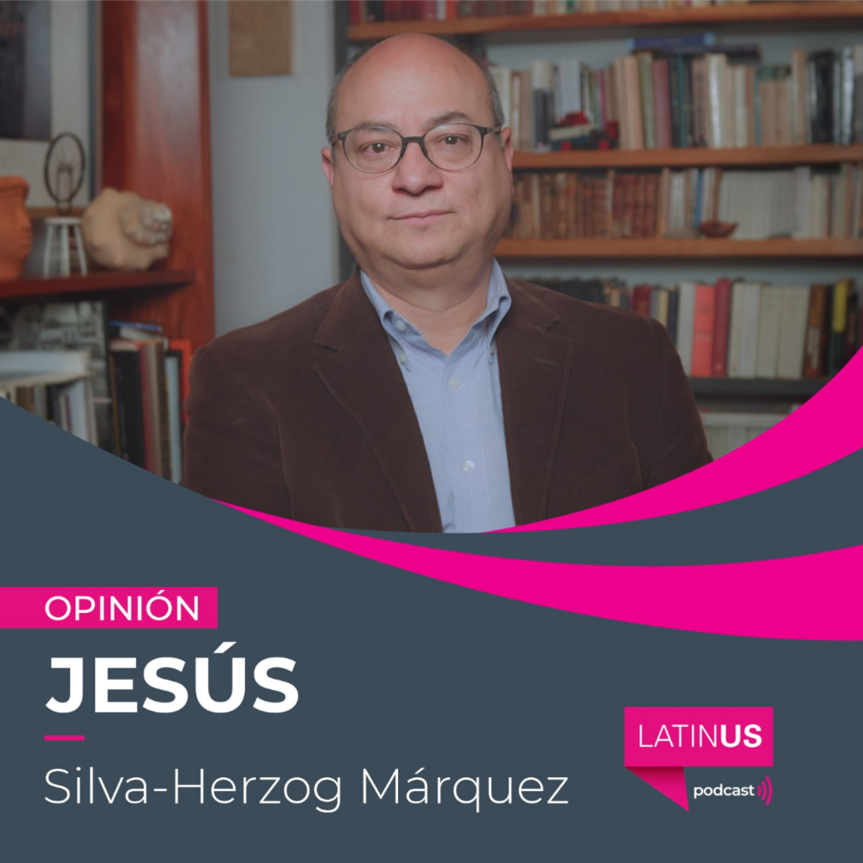 Coordinación, en realidad una complicidad entre la FGR y la Presidencia: Jesús Silva-Herzog Márquez episode artwork