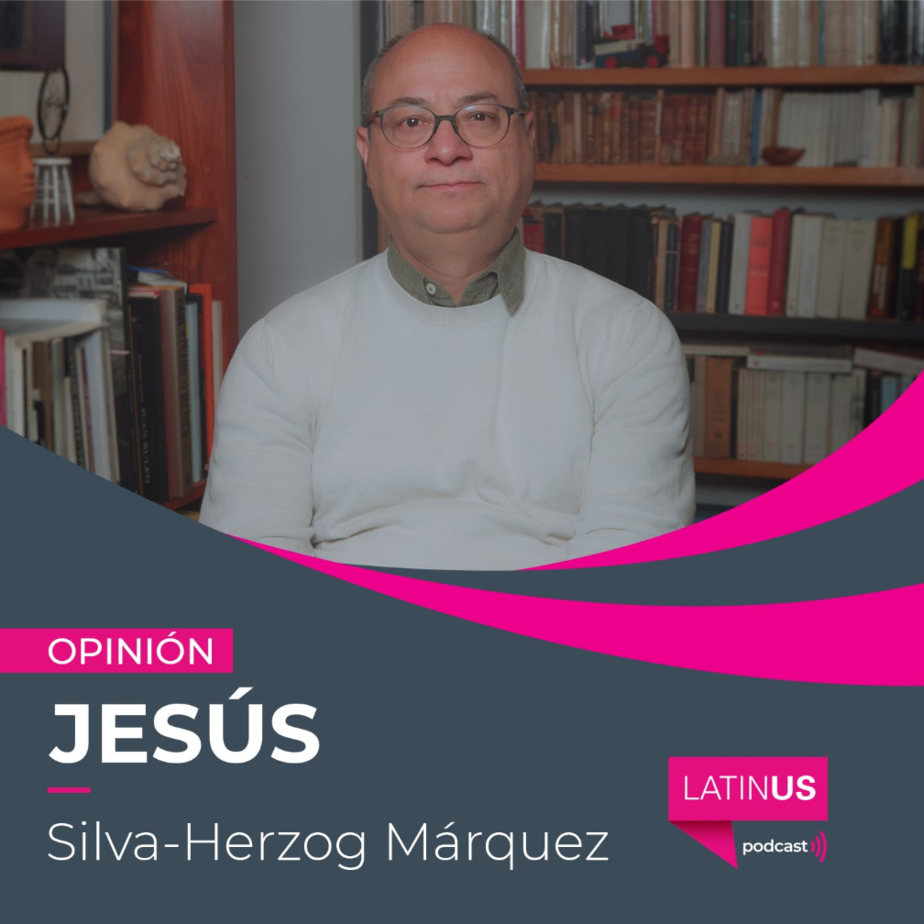 En el nuevo orden no se descarta la intervención de EU en México: Jesús Silva-Herzog Márquez episode artwork