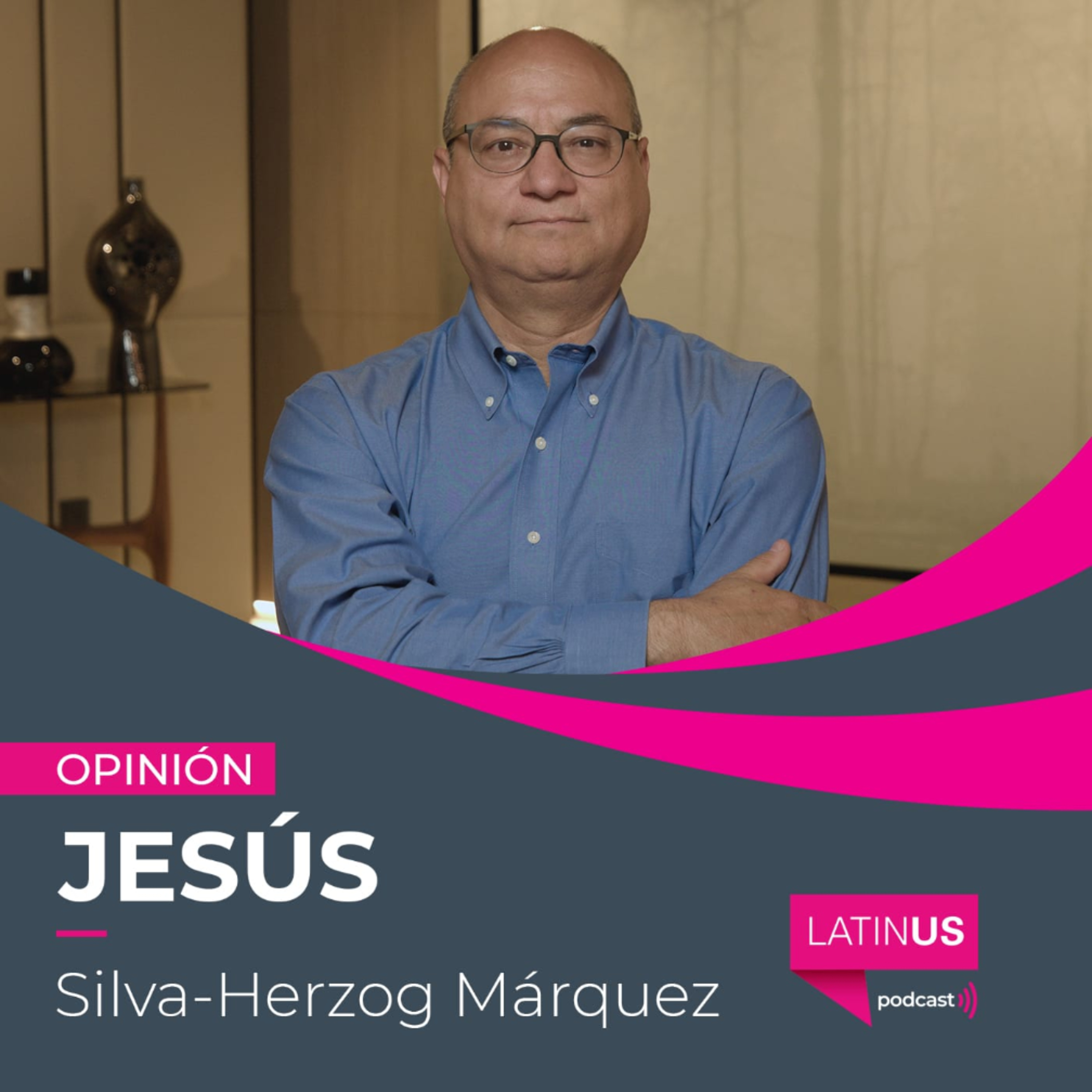 Una nueva derecha en Latinoamérica, sin lugar para la moderación: Jesús Silva-Herzog Márquez episode artwork
