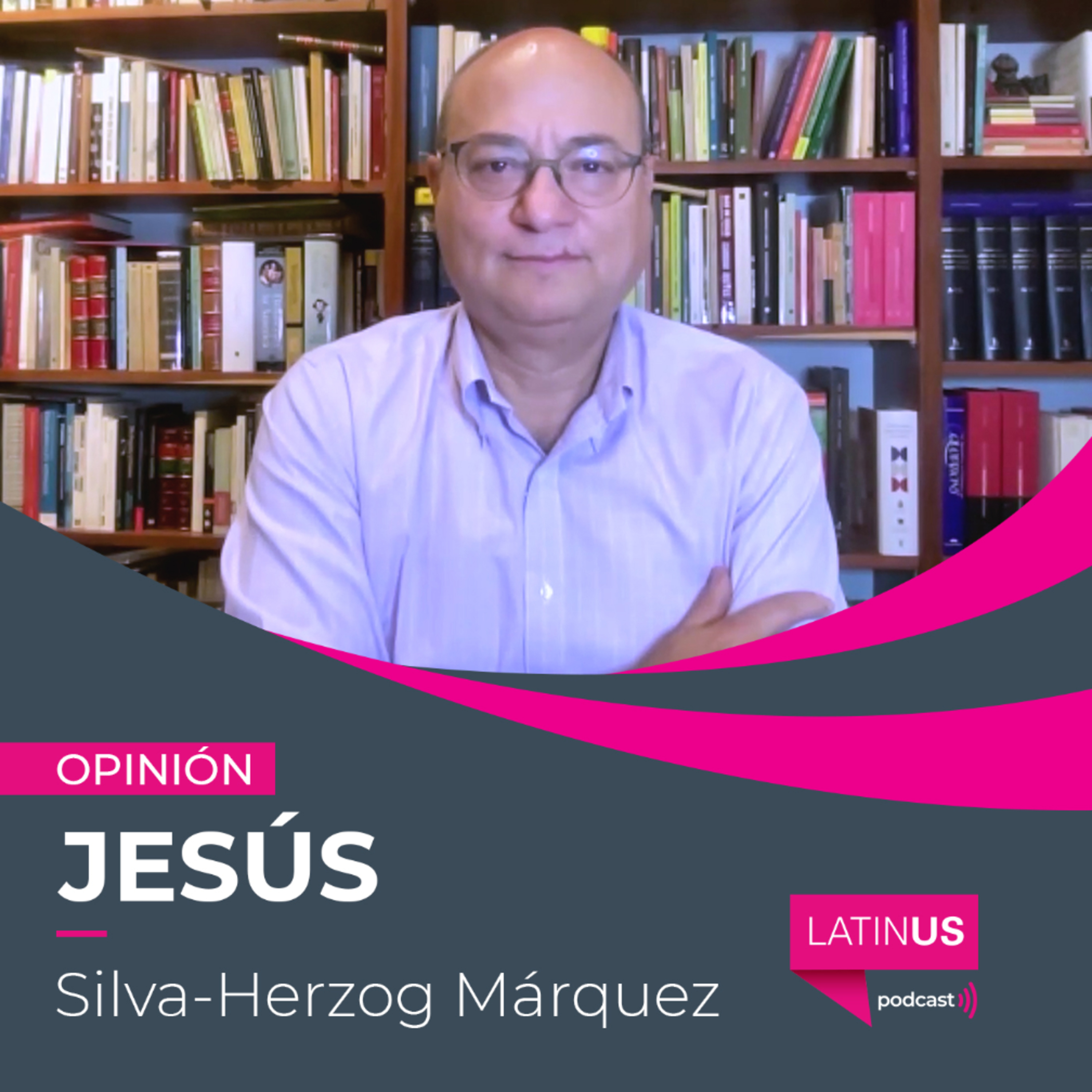 La palabra presidencial se devalúa cuando esquiva y niega la realidad: Jesús Silva-Herzog Márquez episode artwork