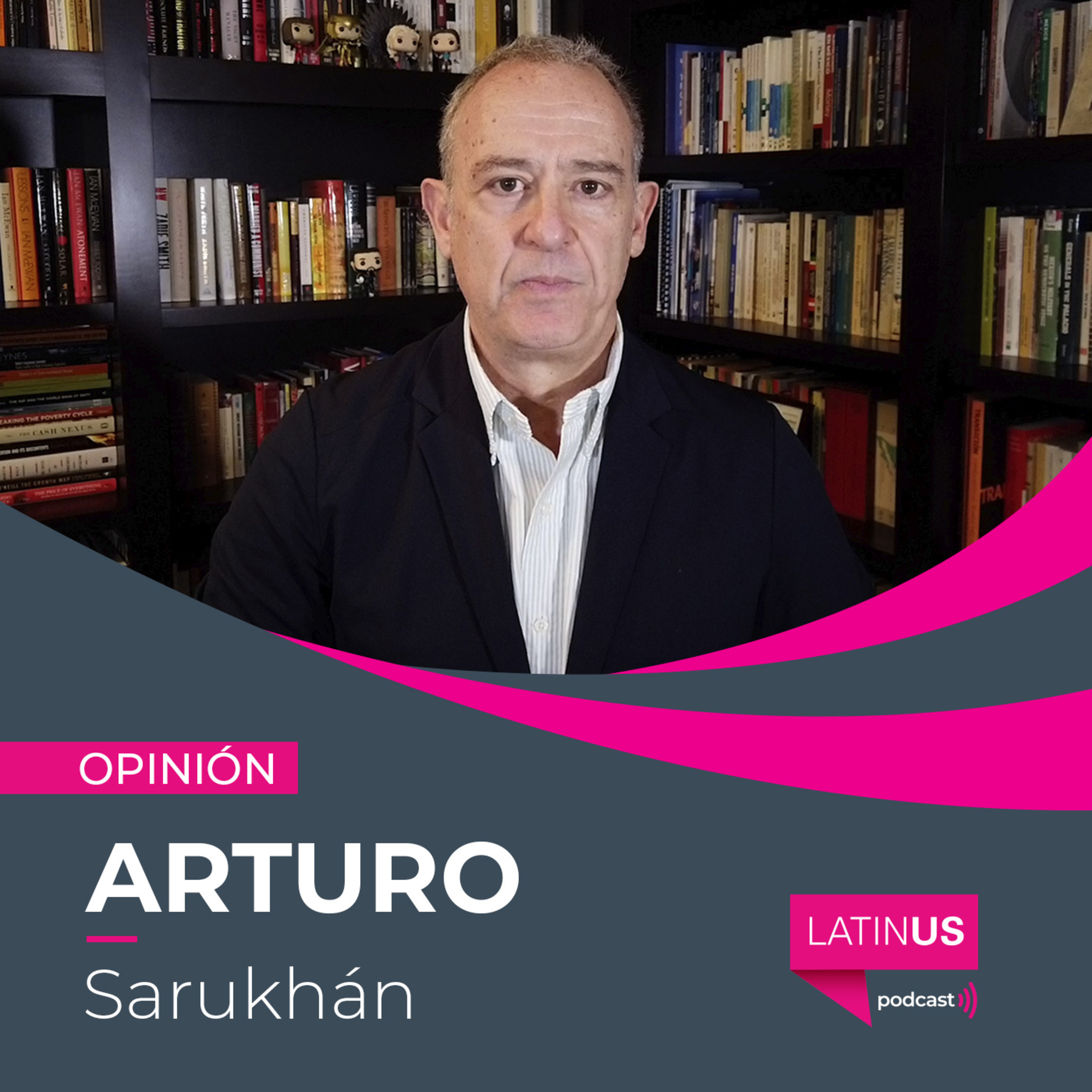 AMLO no entiende que en la relación con Estados Unidos, lo interno es bilateral: Arturo Sarukhán episode artwork