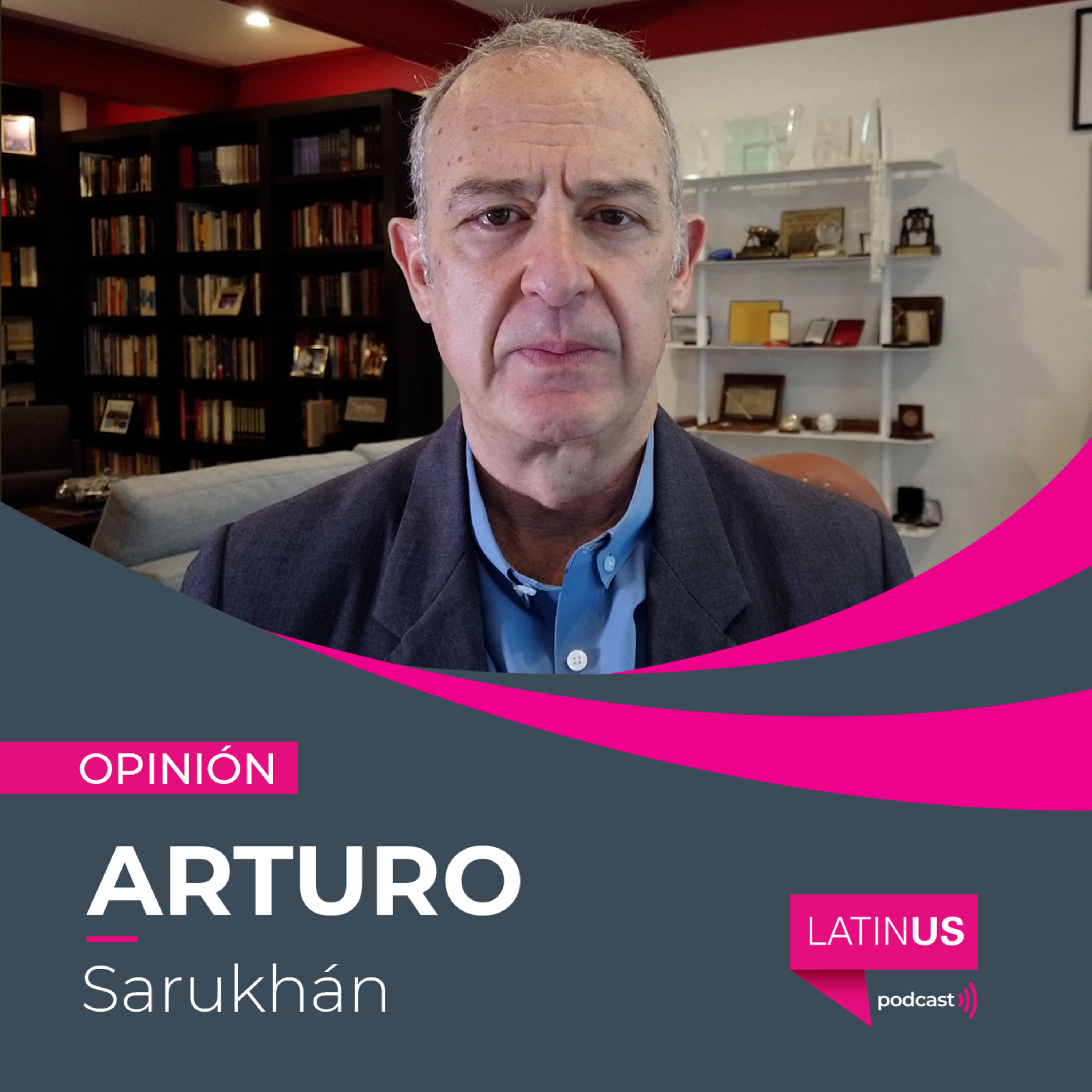 Por qué sí importa la política exterior en las precampañas: Arturo Sarukhán episode artwork