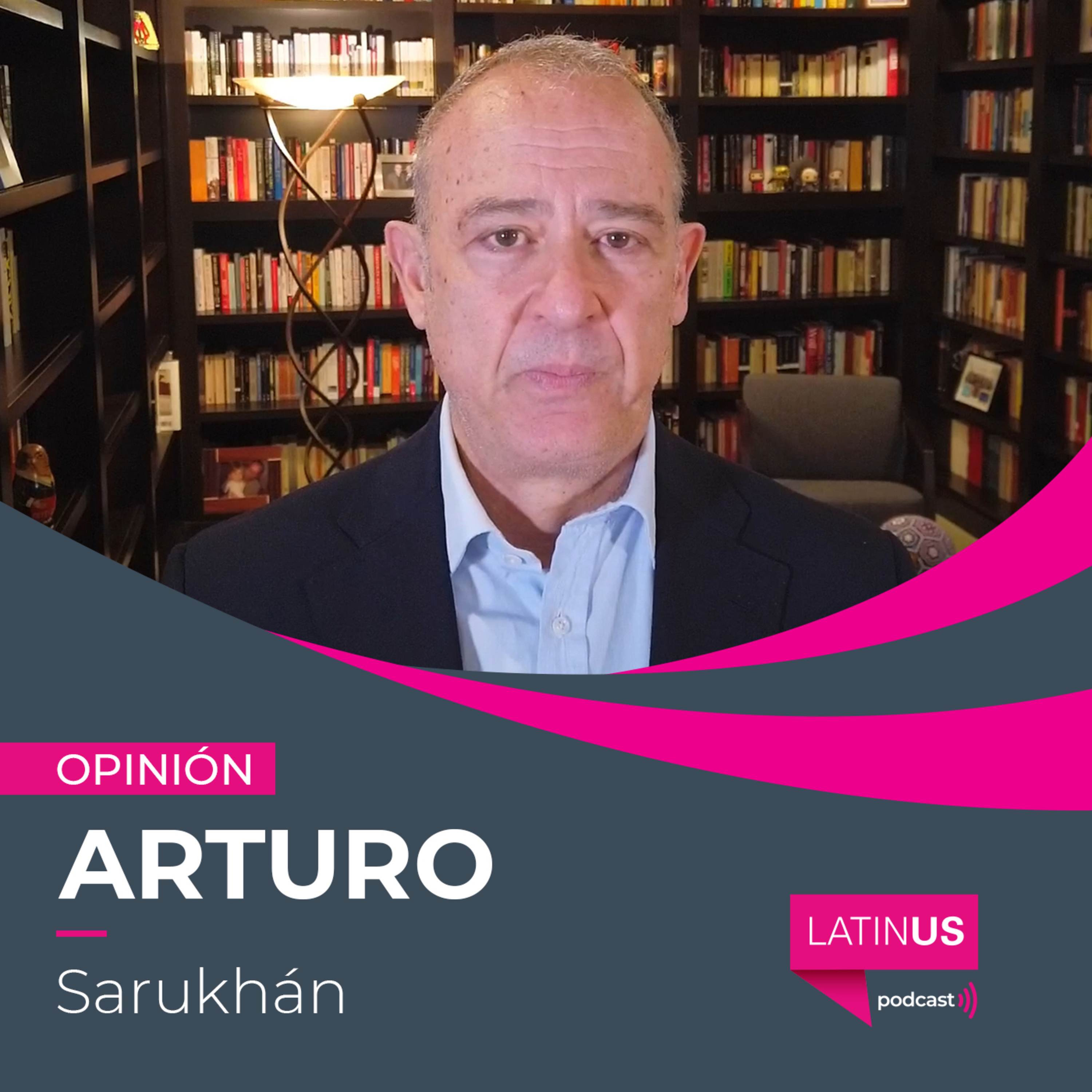 AMLO usa facciosamente la UIF, creada para combatir crimen organizado y terrorismo: Arturo Sarukhán episode artwork