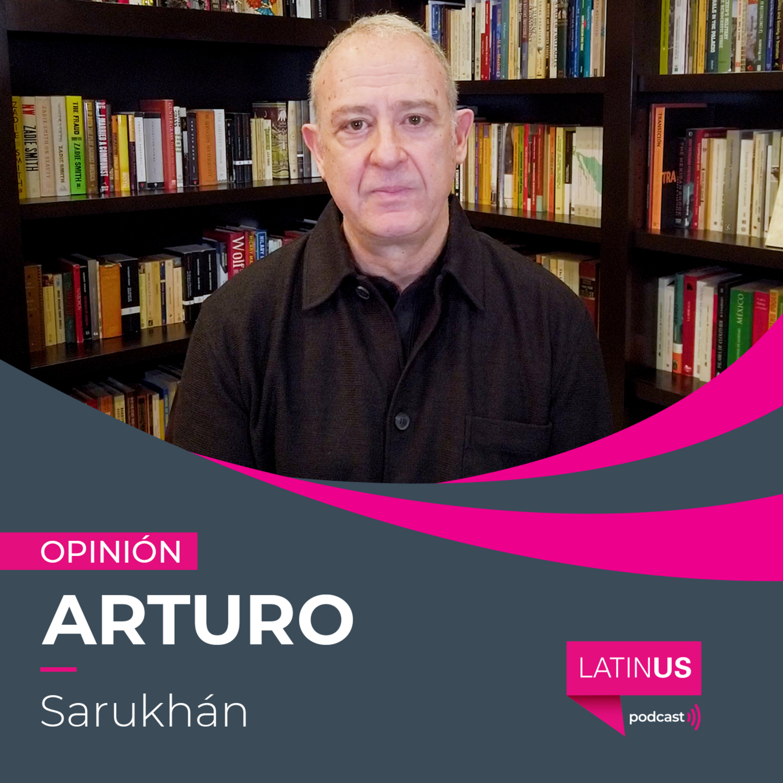 Volatilidad y fluidez marcarán al mundo y a México en escena internacional de 2025: Arturo Sarukhán episode artwork