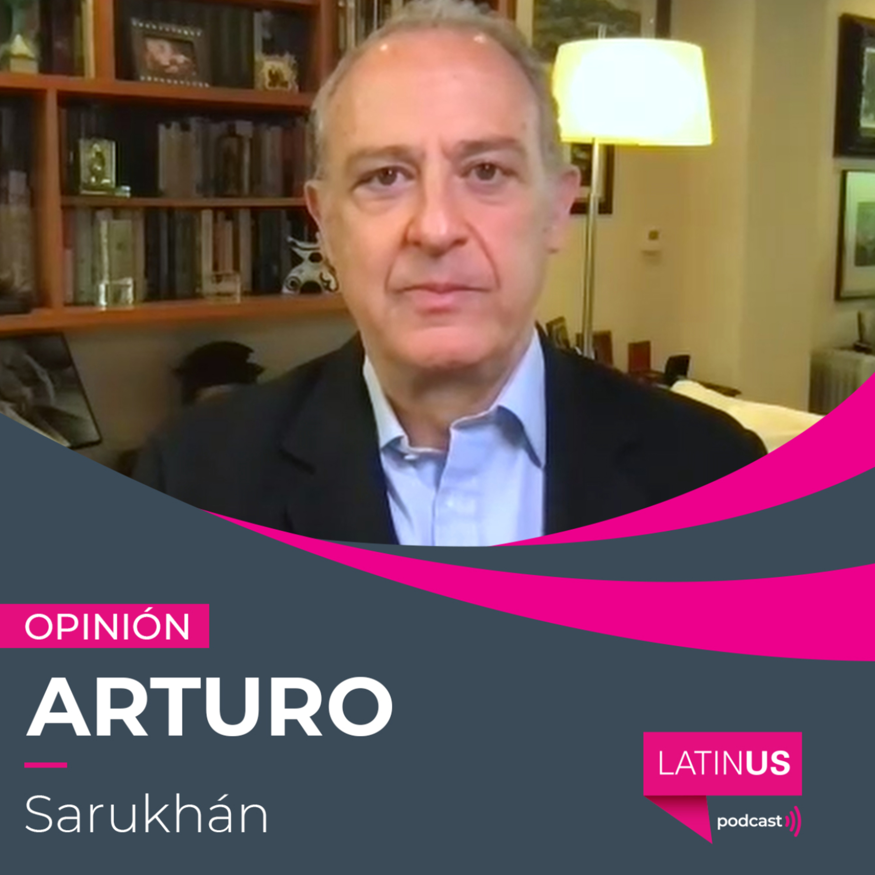 Se requiere un toque de realidad en la conducción de México ante Trump: Arturo Sarukhán episode artwork