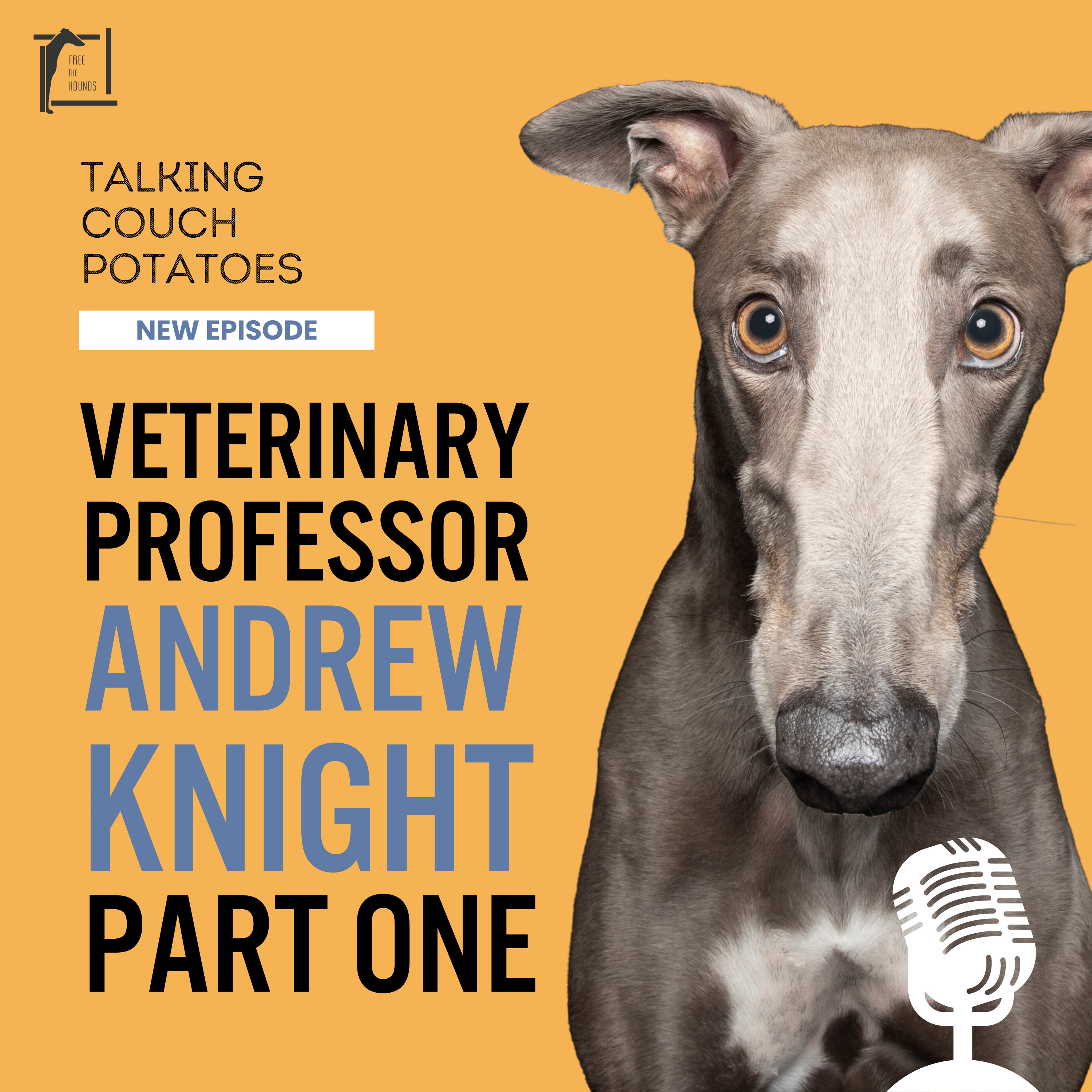 EP06: Veterinary Professor Andrew Knight Part 1 episode artwork