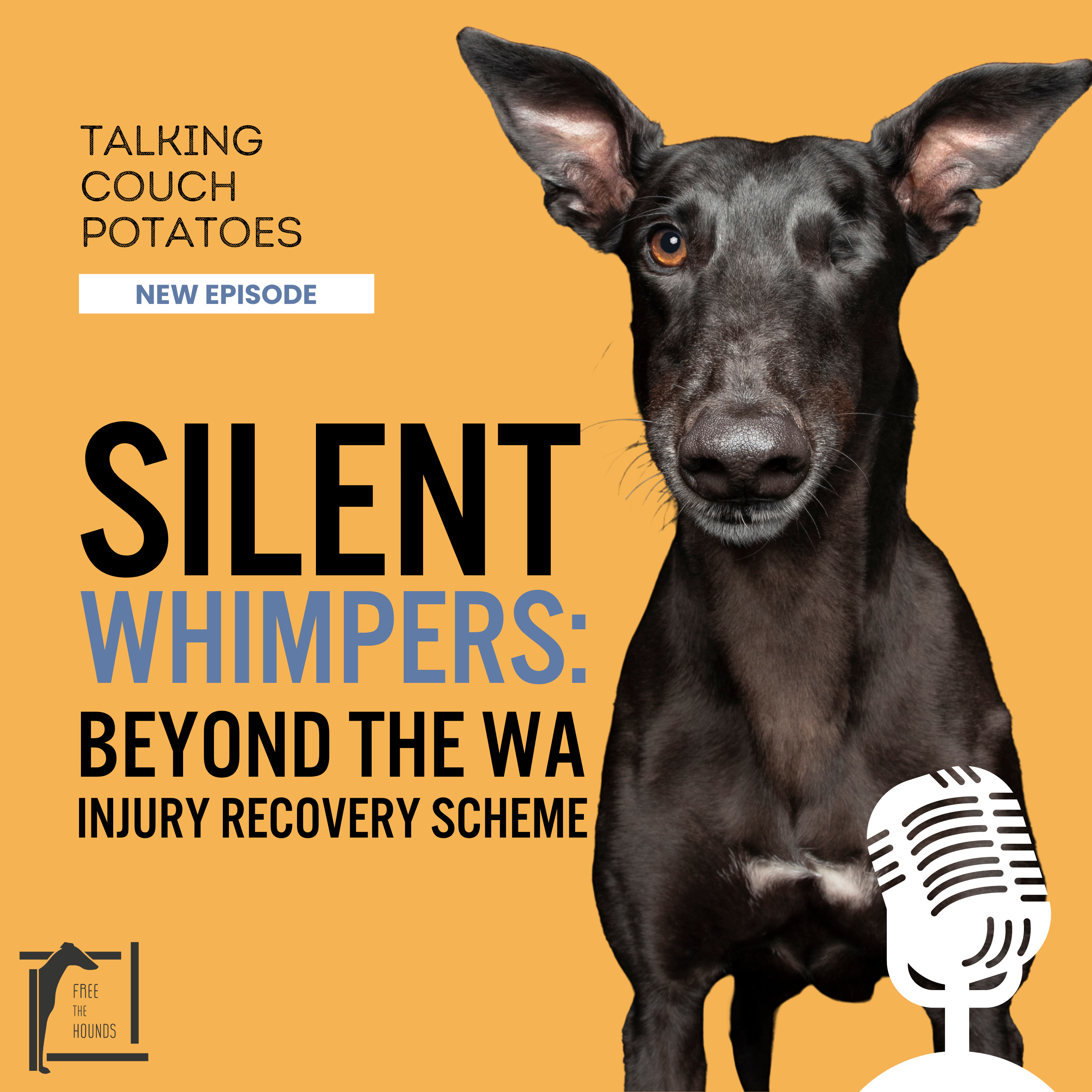 EP09: Silent Whimpers: Beyond the WA Injuy Recovery Scheme episode artwork
