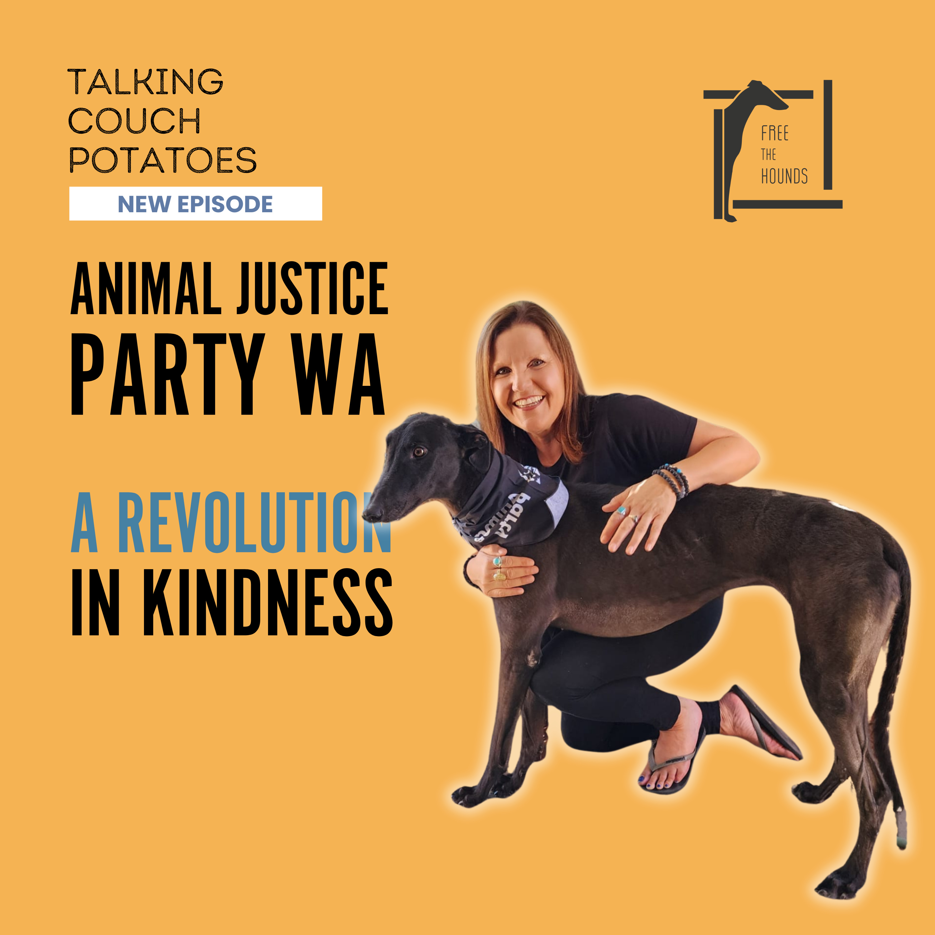 EP34: Animal Justice Party WA: A Revolution in Kindness episode artwork