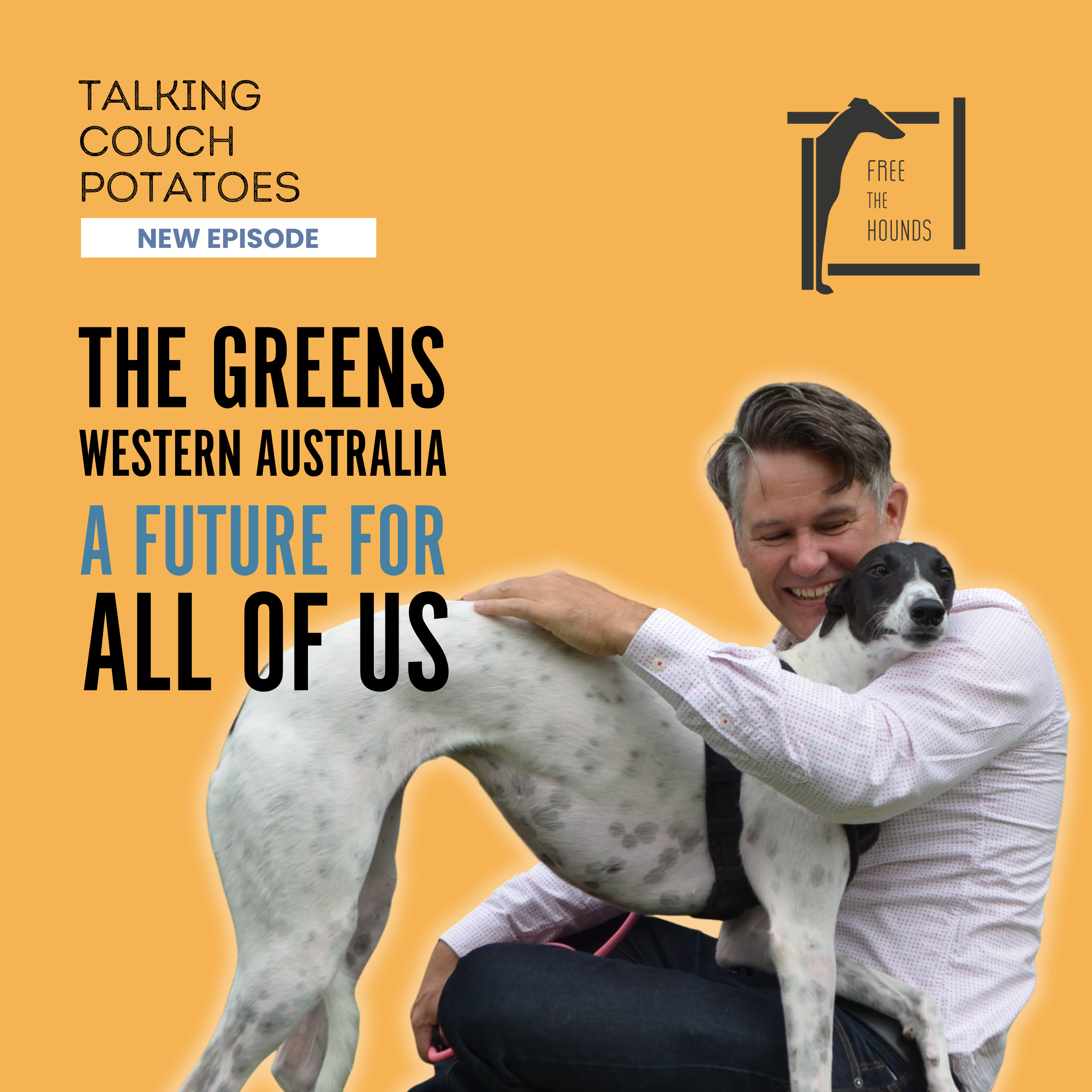 EP35: The Greens WA: A Future for All of Us episode artwork