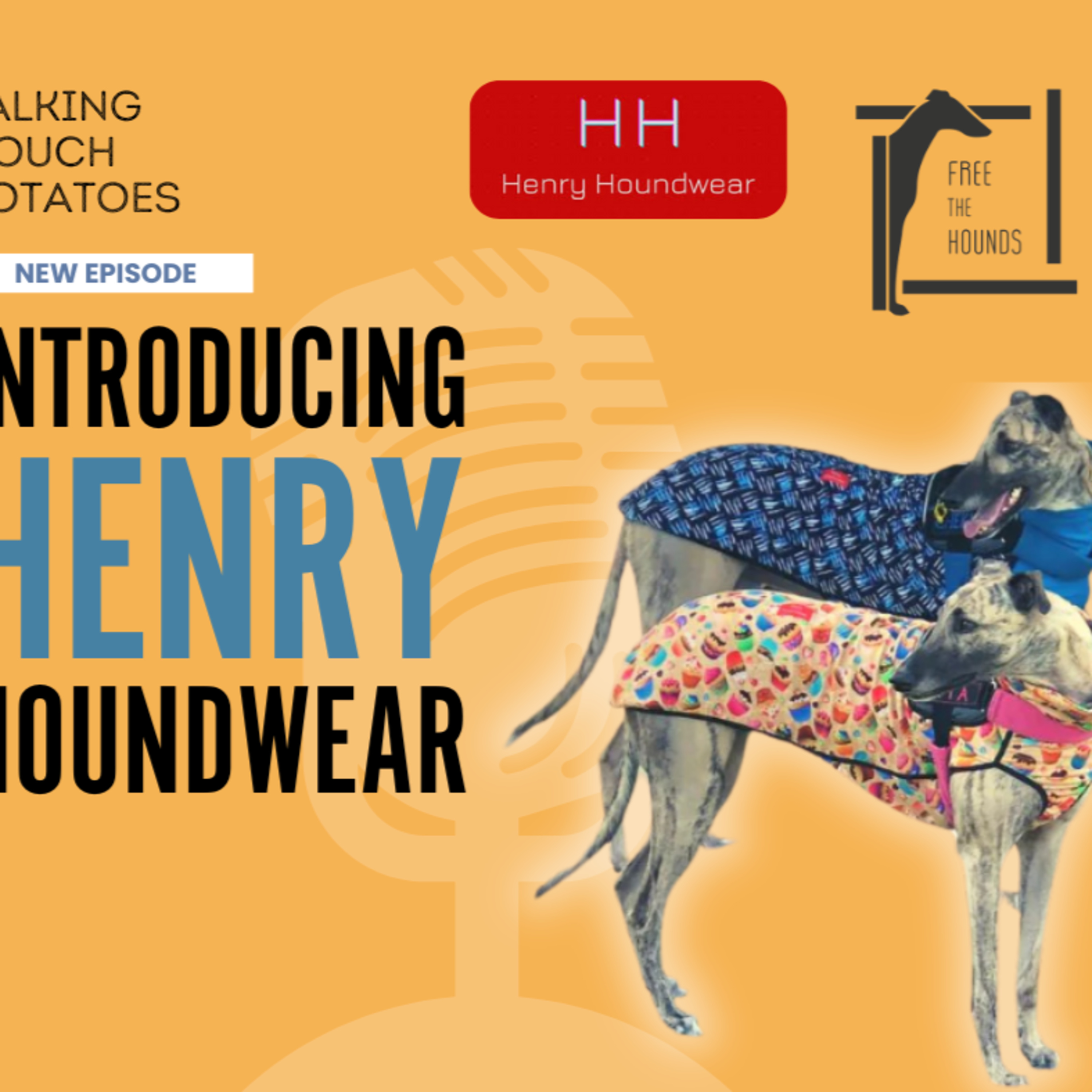 EP38: Introducing Henry Houndwear episode artwork