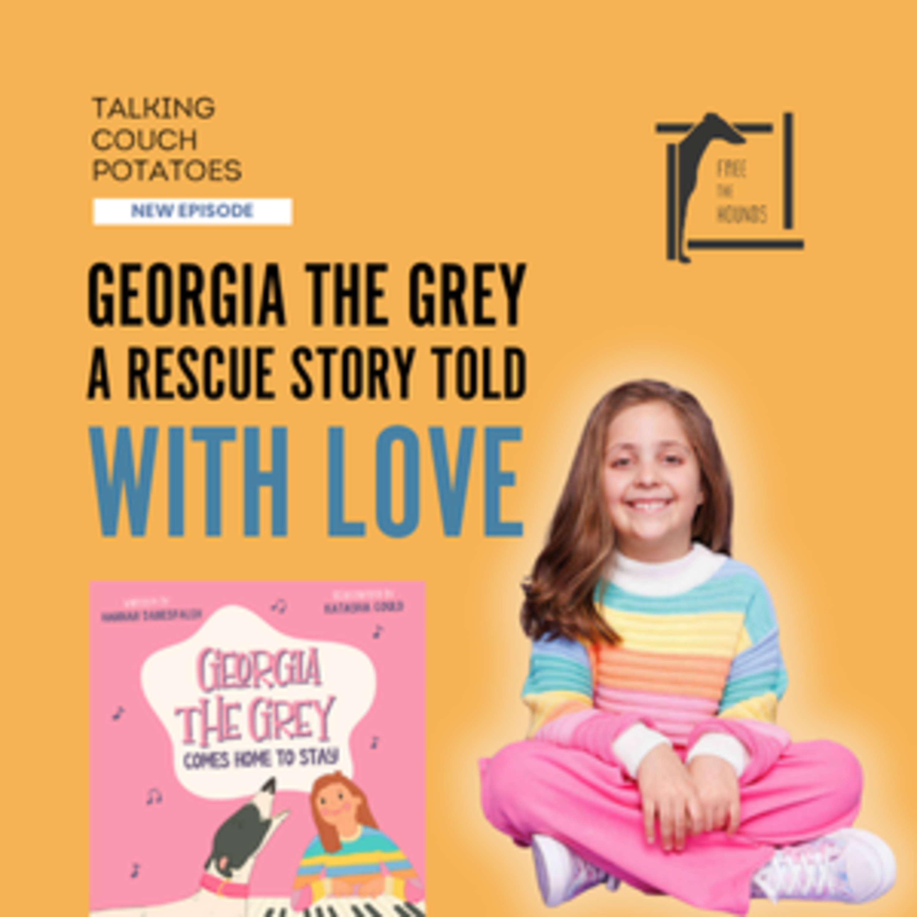 EP49: Georgia The Grey: A Rescue Story Told with Love