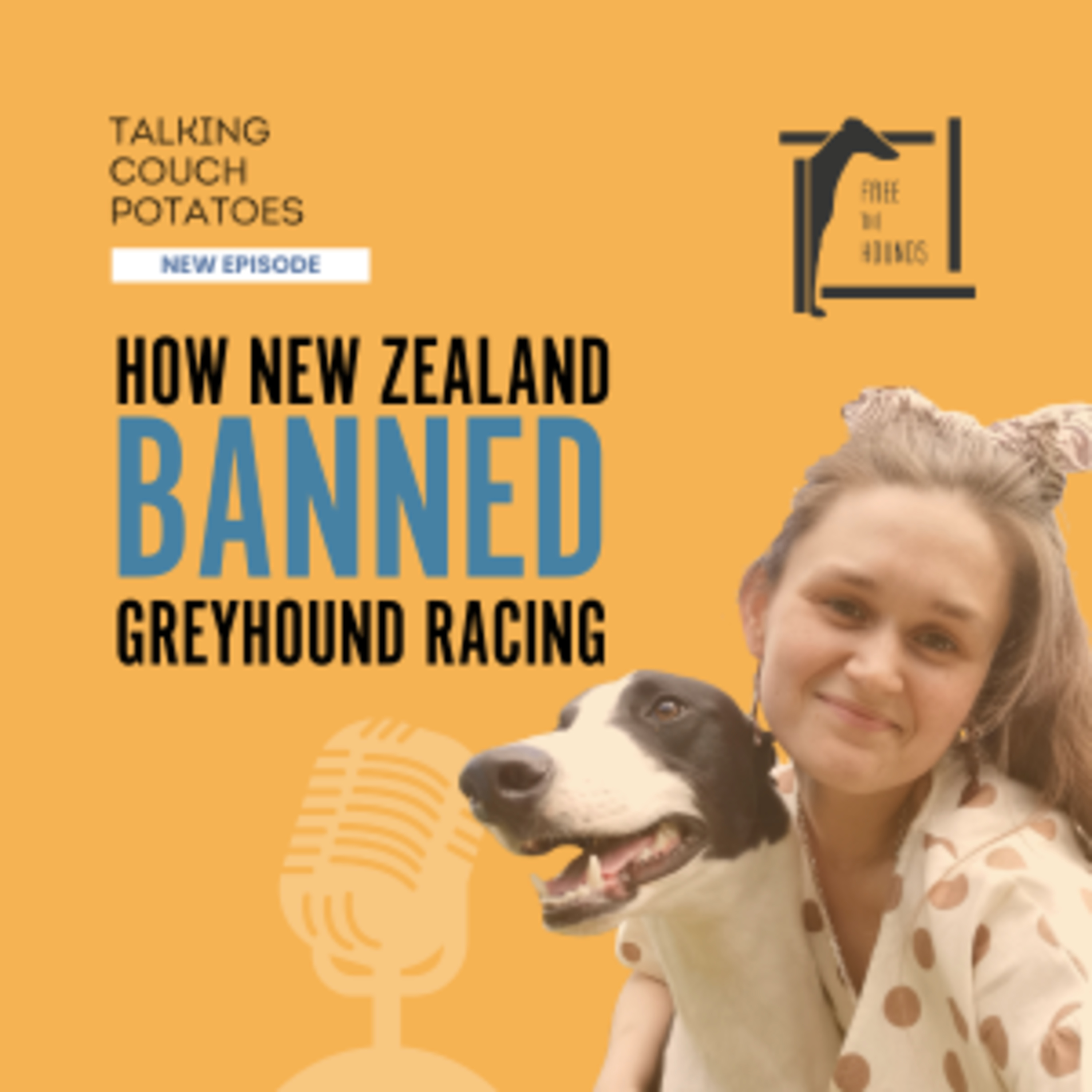 EP68: How New Zealand Banned Greyhound Racing episode artwork