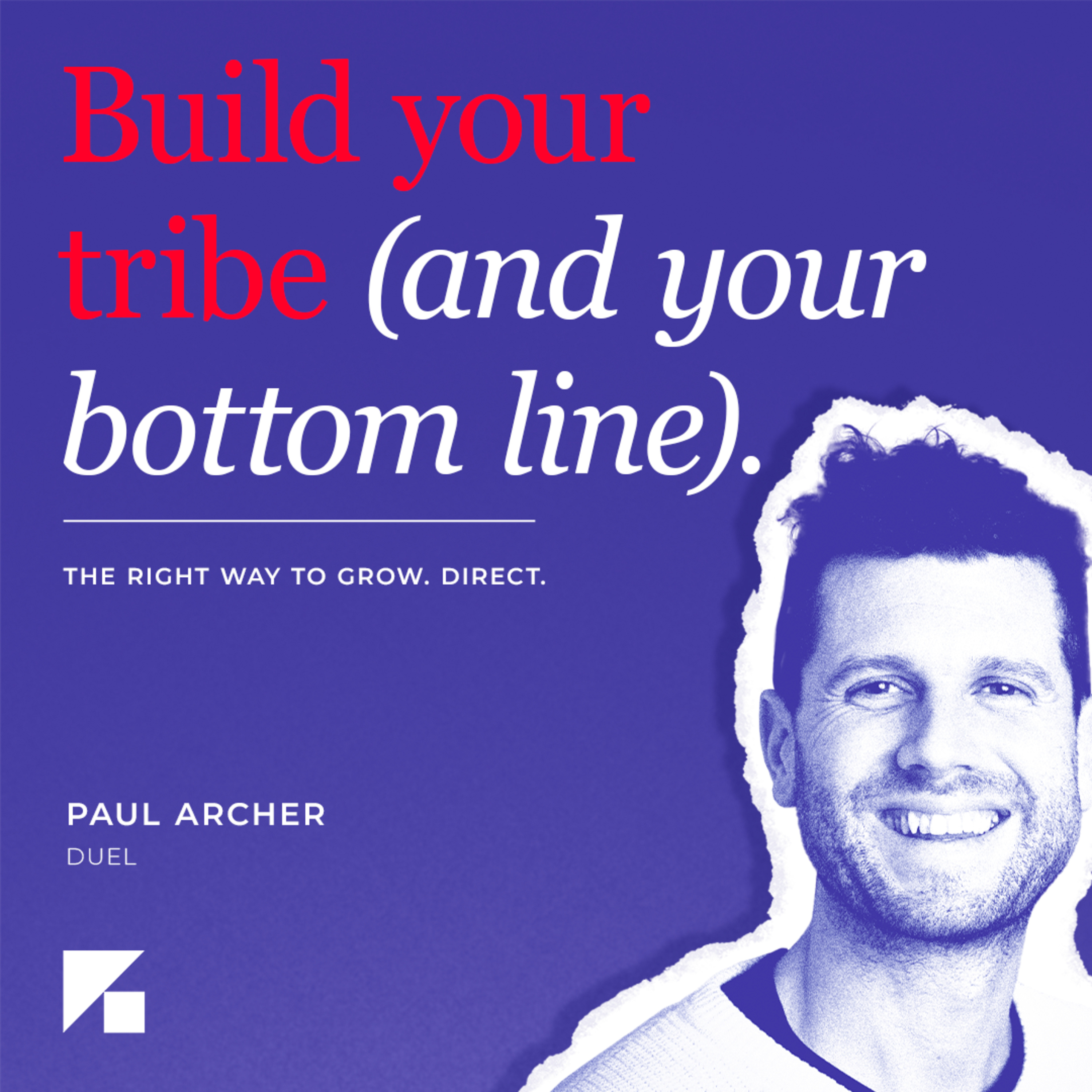 Build your tribe (and your bottom line). episode artwork