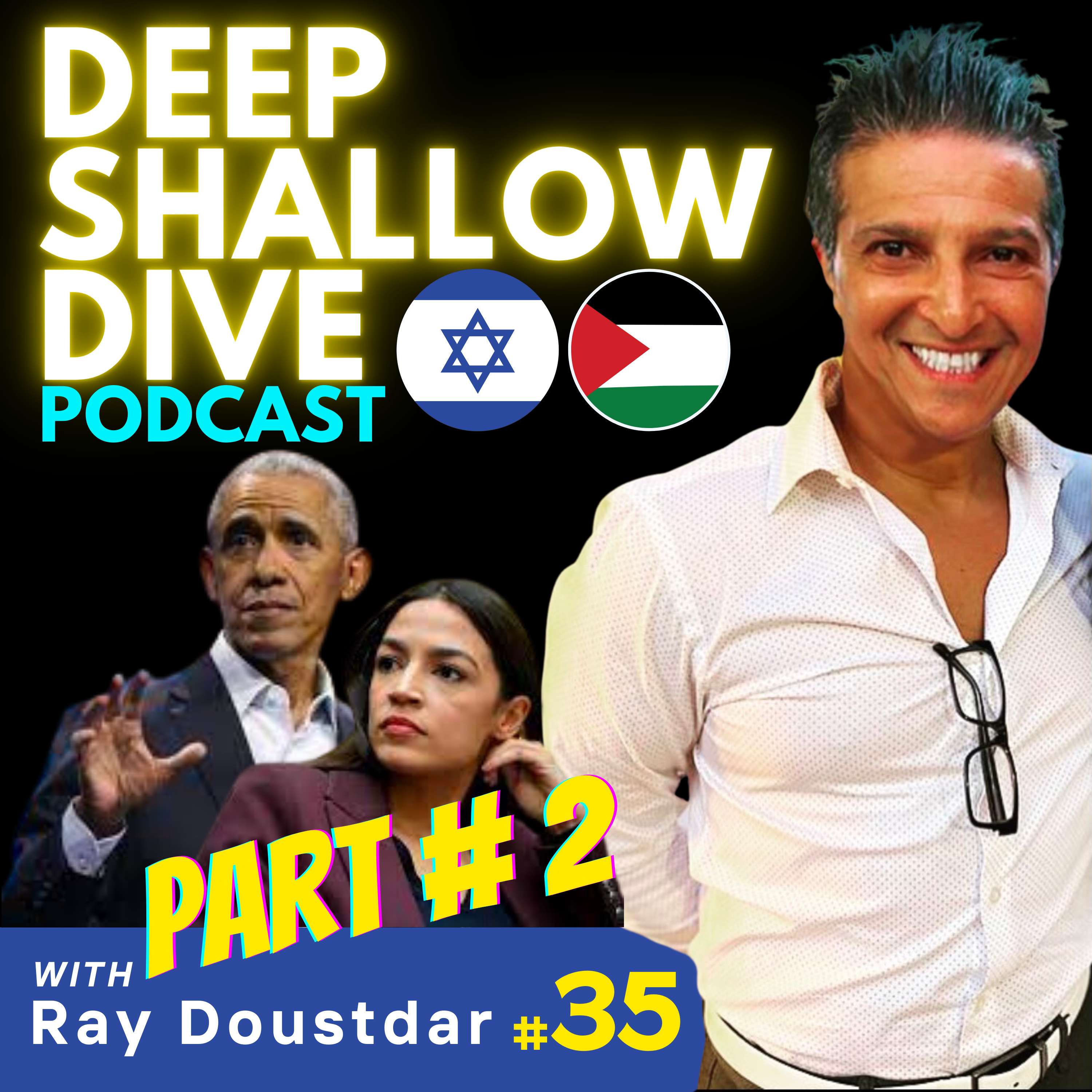 EP#35 | DSD | Israel, Palestine and Democrats: Part 2 episode artwork